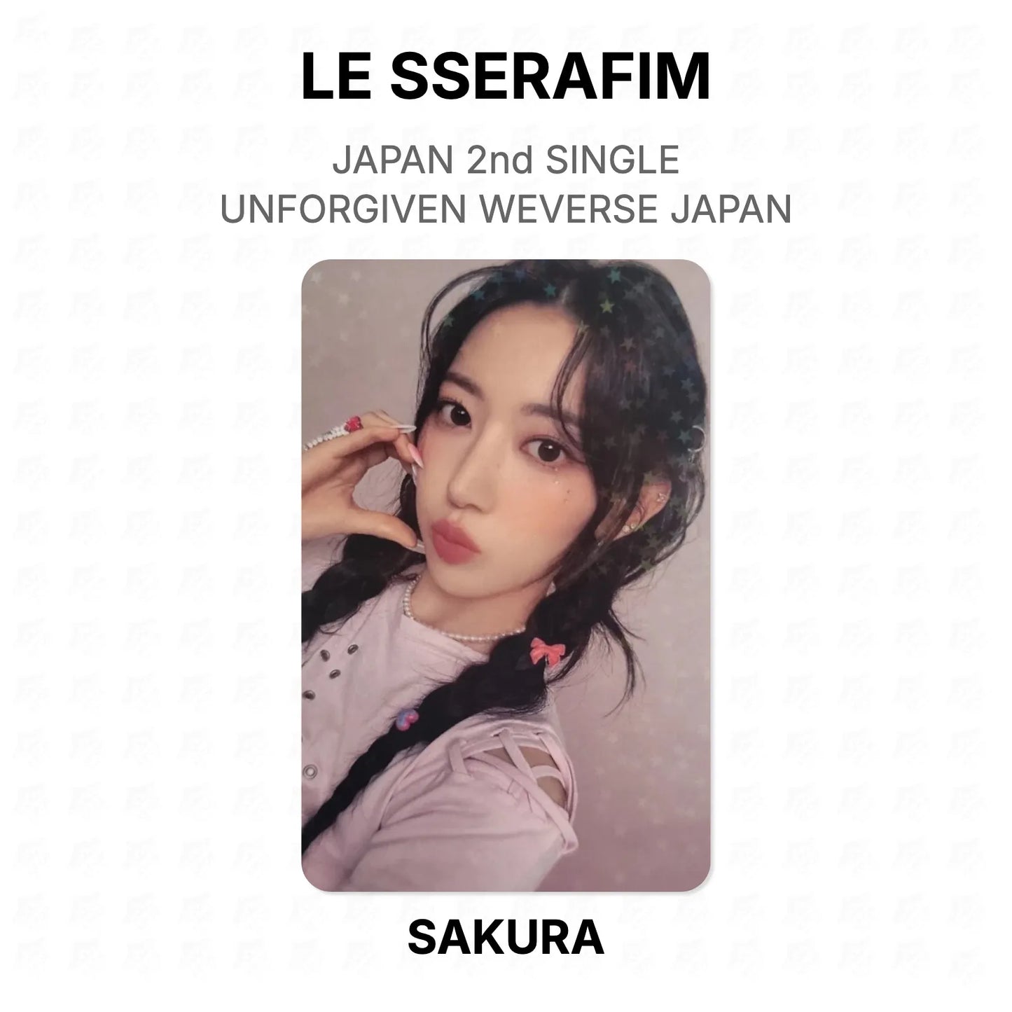 LE SSERAFIM JAPAN 2nd SINGLE UNFORGIVEN WEVERSE JAPAN Official Photocard