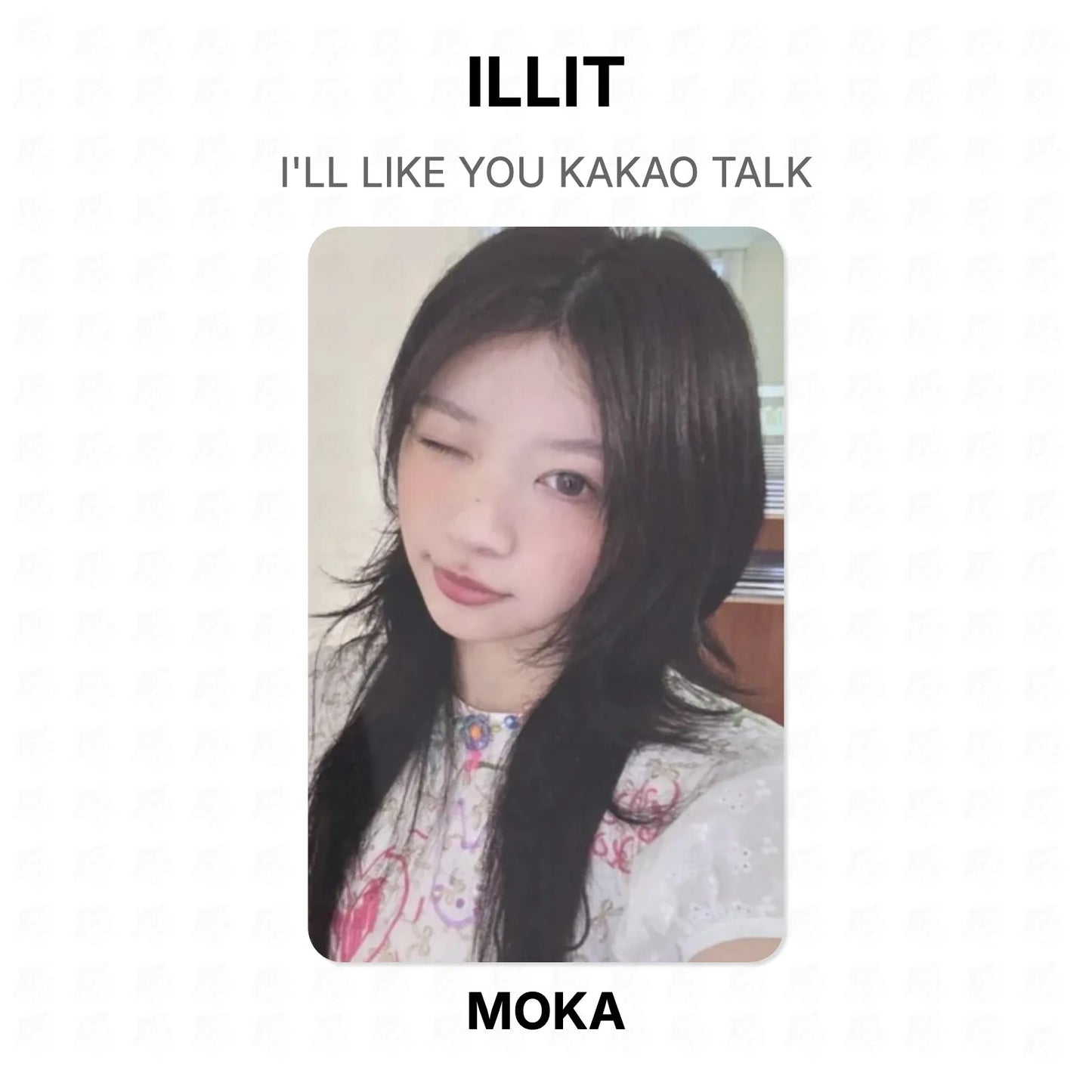 ILLIT I'LL LIKE YOU KAKAO TALK Official Photocard