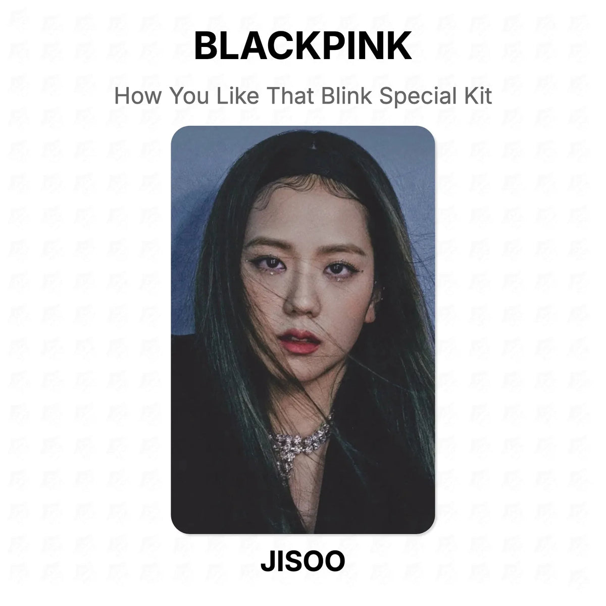 BLACKPINK How You Like That Blink Special Kit Official Photocard