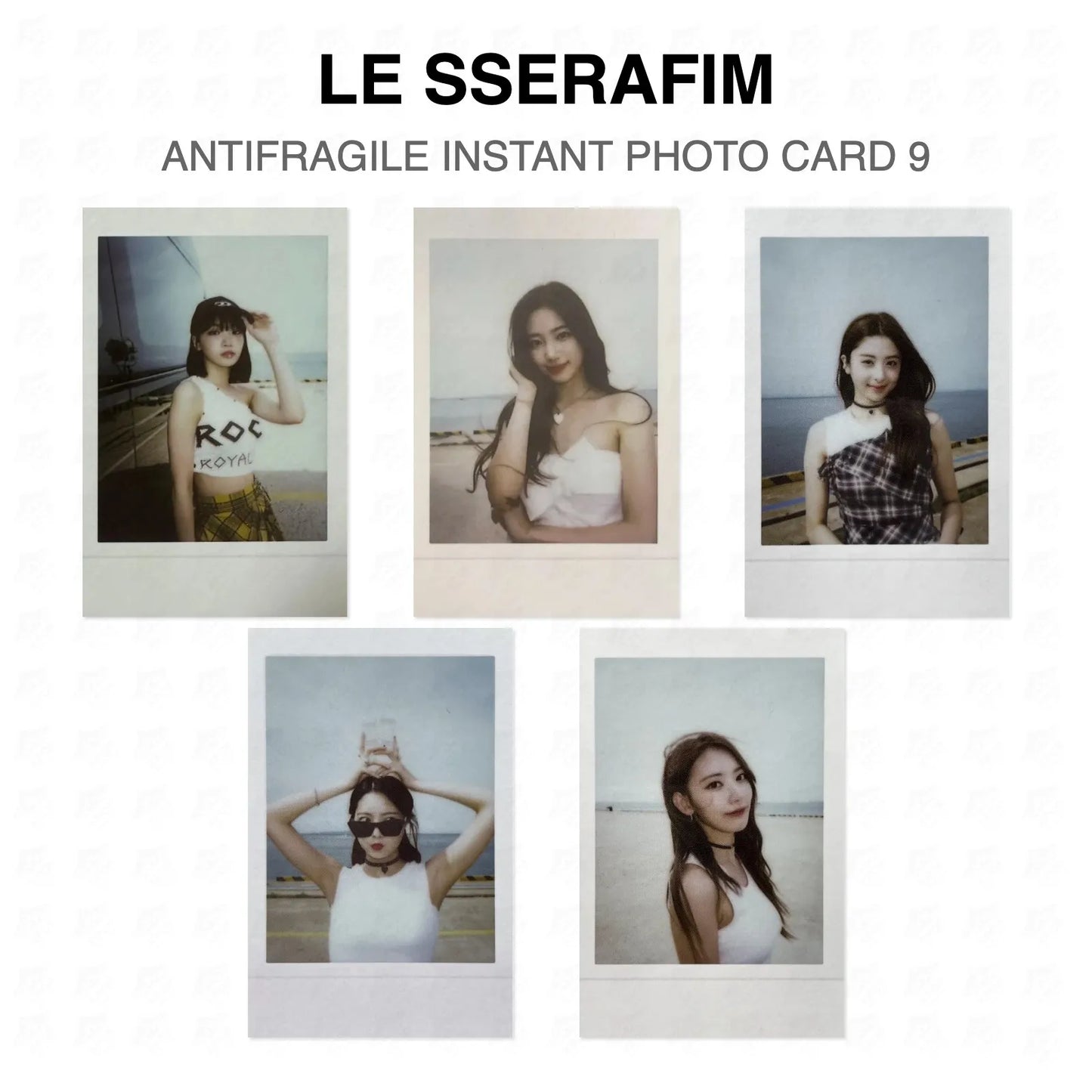 LE SSERAFIM ANTIFRAGILE INSTANT PHOTO CARD 9 Official Photocard