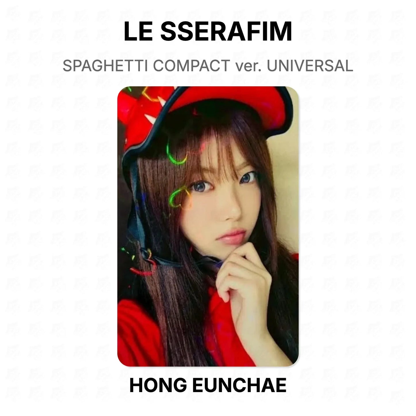 LE SSERAFIM SPAGHETTI COMPACT ver. UNIVERSAL Official Photocard