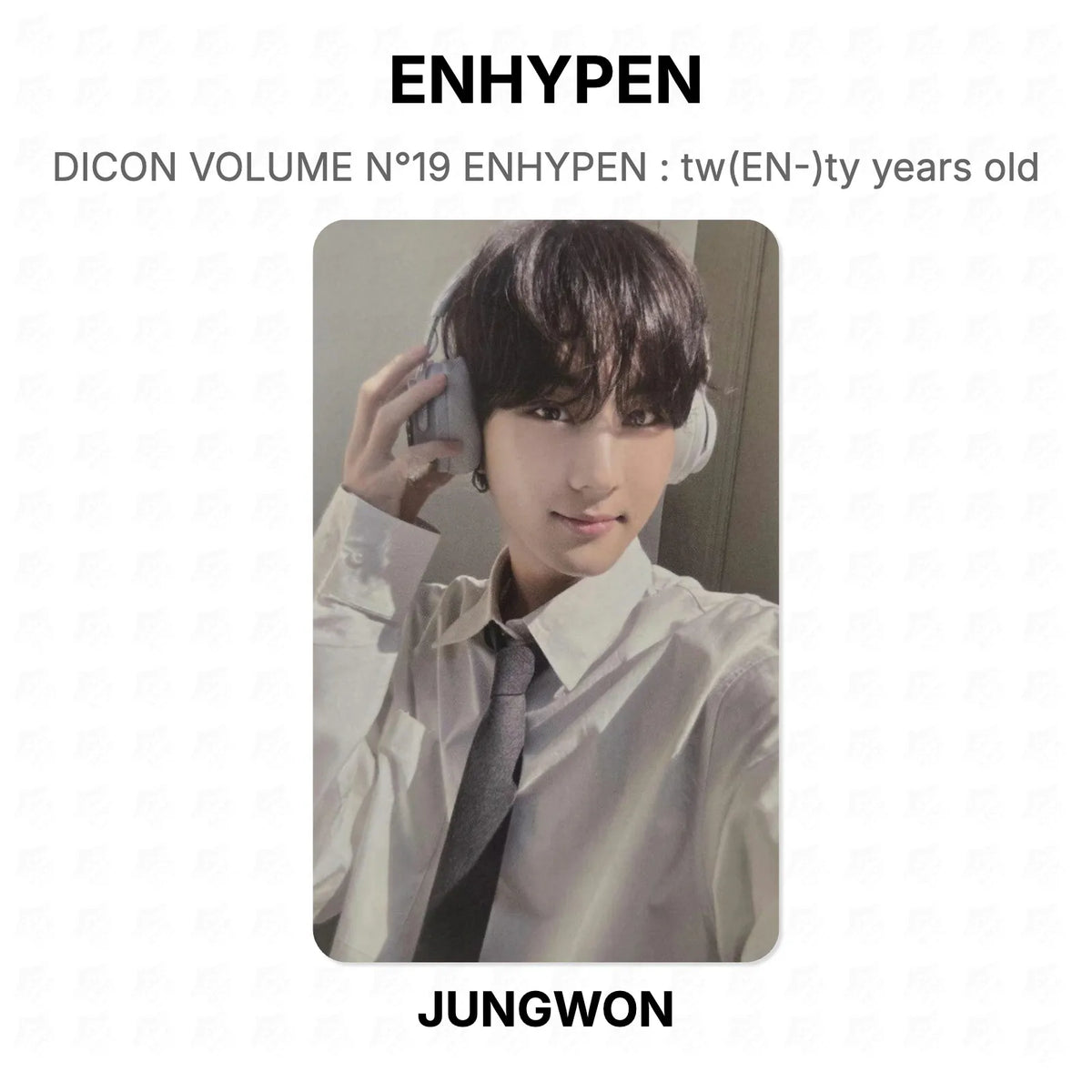 ENHYPEN DICON VOLUME N°19 ENHYPEN : tw(EN-)ty years old Official Photocard