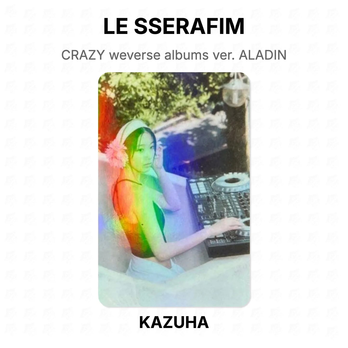 LE SSERAFIM CRAZY weverse albums ver. ALADIN Official Photocard