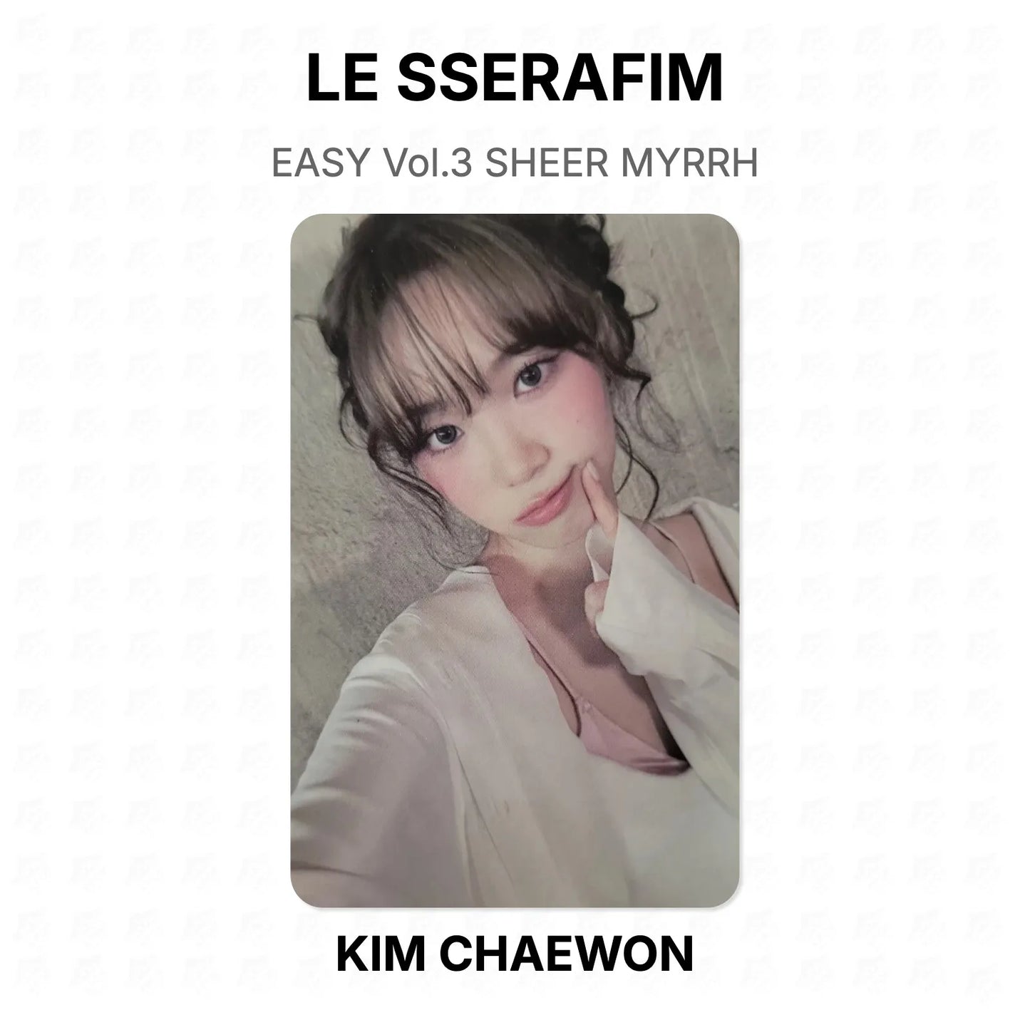 LE SSERAFIM EASY Vol.3 SHEER MYRRH Official Photocard