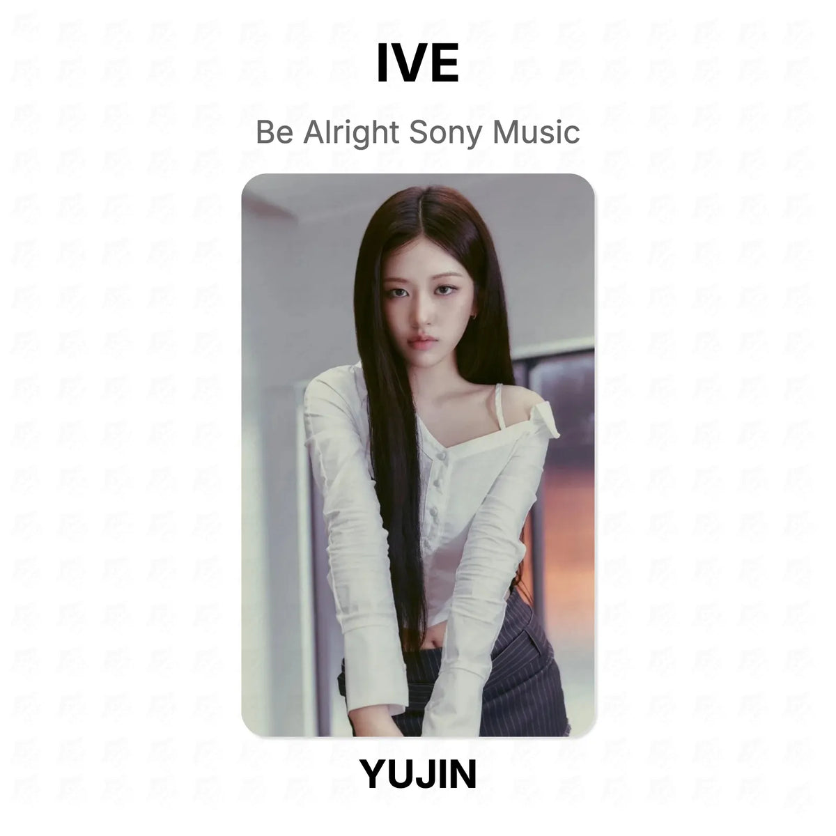 IVE Be Alright Sony Music Official Photocard