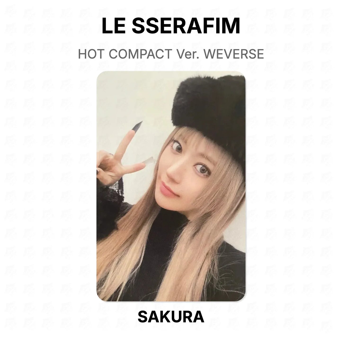 LE SSERAFIM HOT COMPACT Ver. WEVERSE Official Photocard