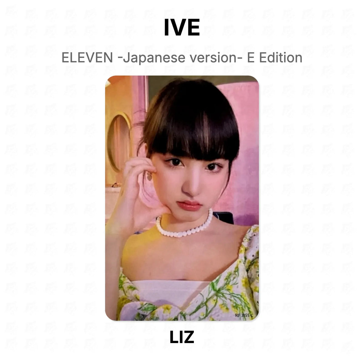 IVE ELEVEN -Japanese version- E Edition Official Photocard