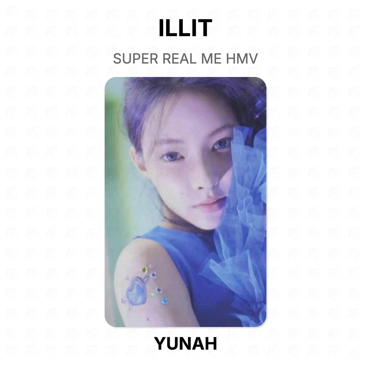 ILLIT SUPER REAL ME HMV Official Photocard