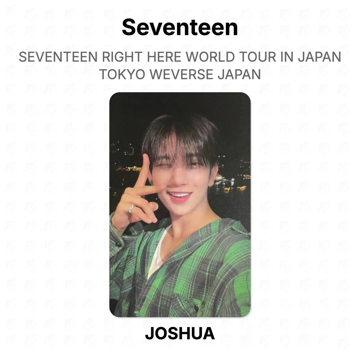 Seventeen RIGHT HERE WORLD TOUR IN JAPAN TOKYO WEVERSE JAPAN Official Photocard
