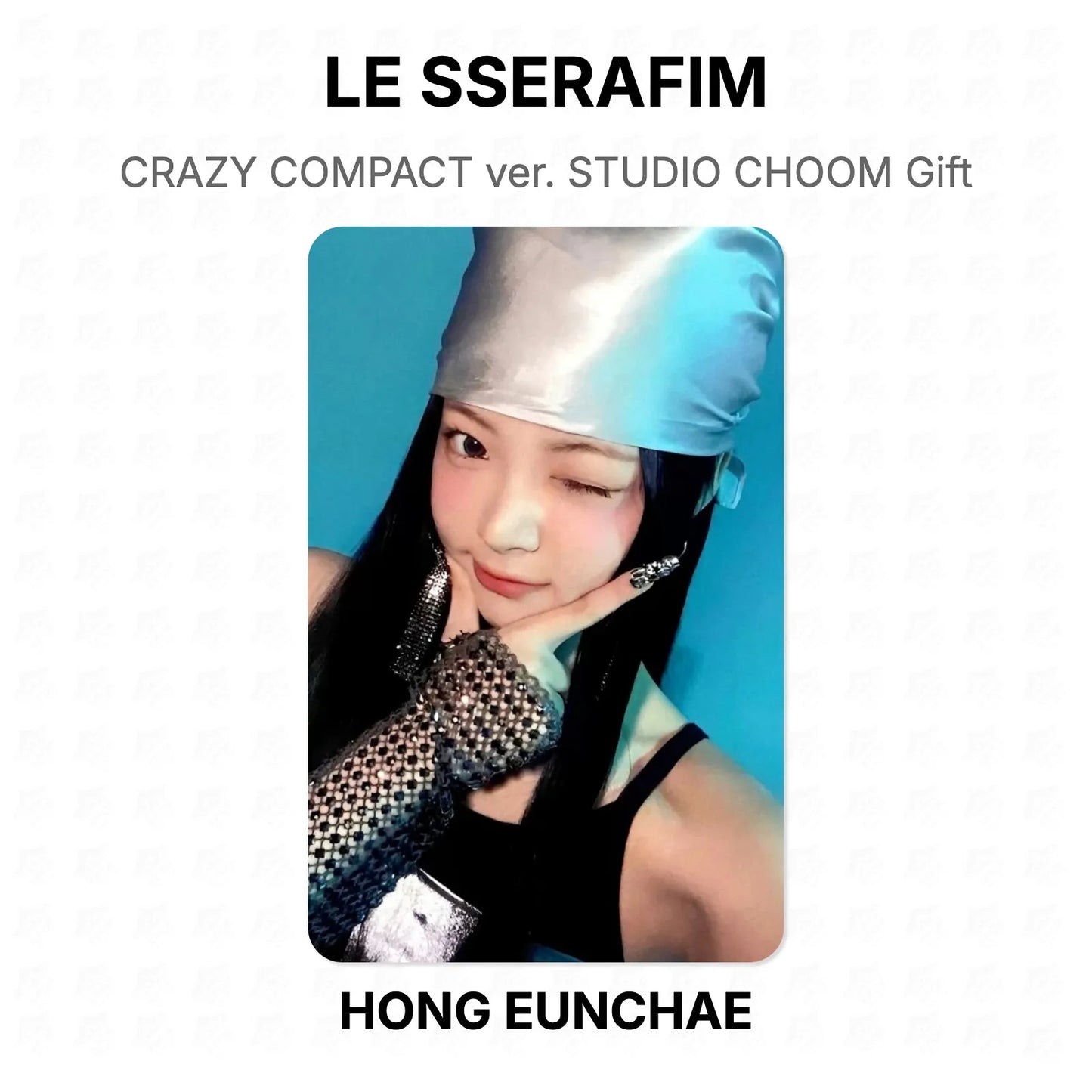 LE SSERAFIM CRAZY COMPACT ver. STUDIO CHOOM Gift Official Photocard