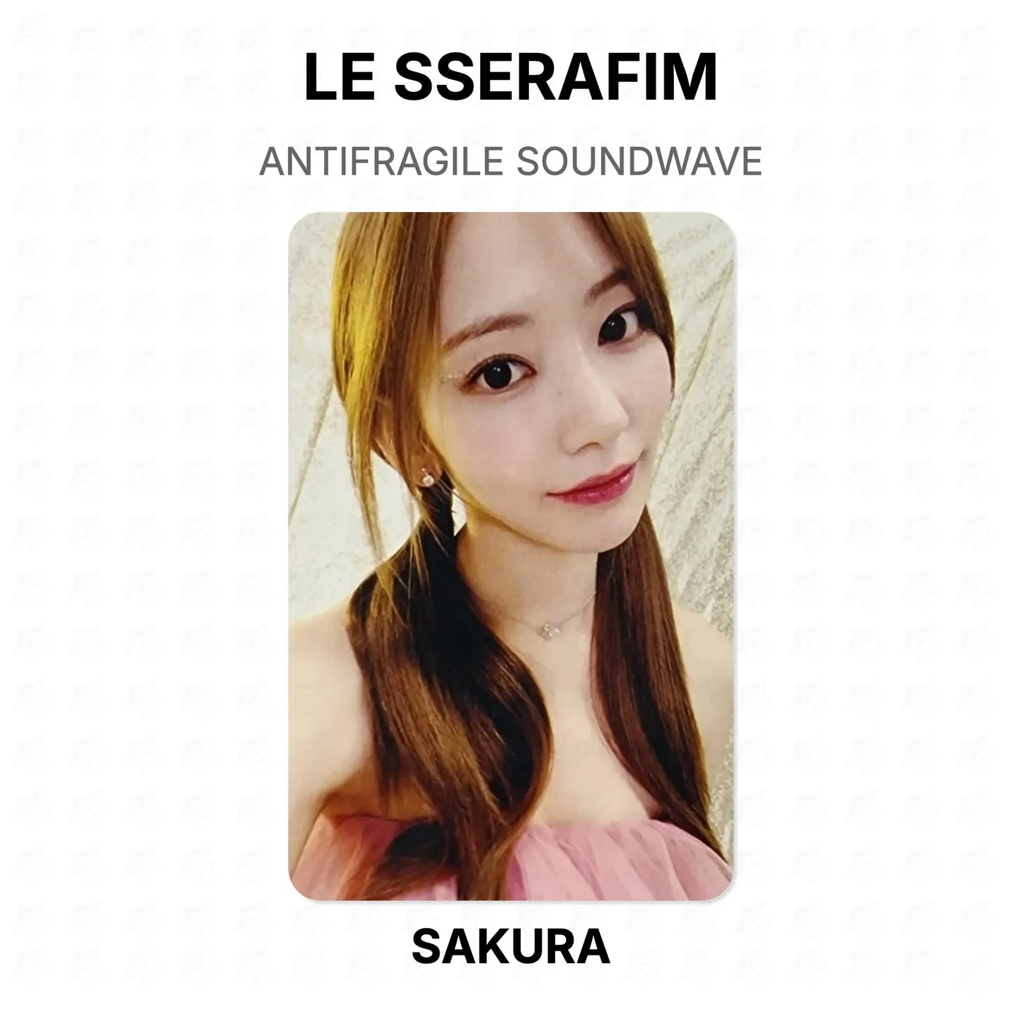 LE SSERAFIM ANTIFRAGILE SOUNDWAVE Official Photocard