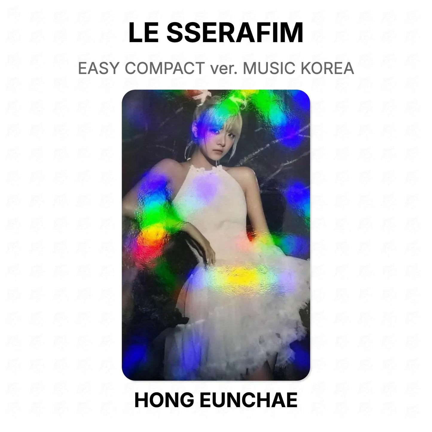 LE SSERAFIM EASY COMPACT ver. MUSIC KOREA Official Photocard