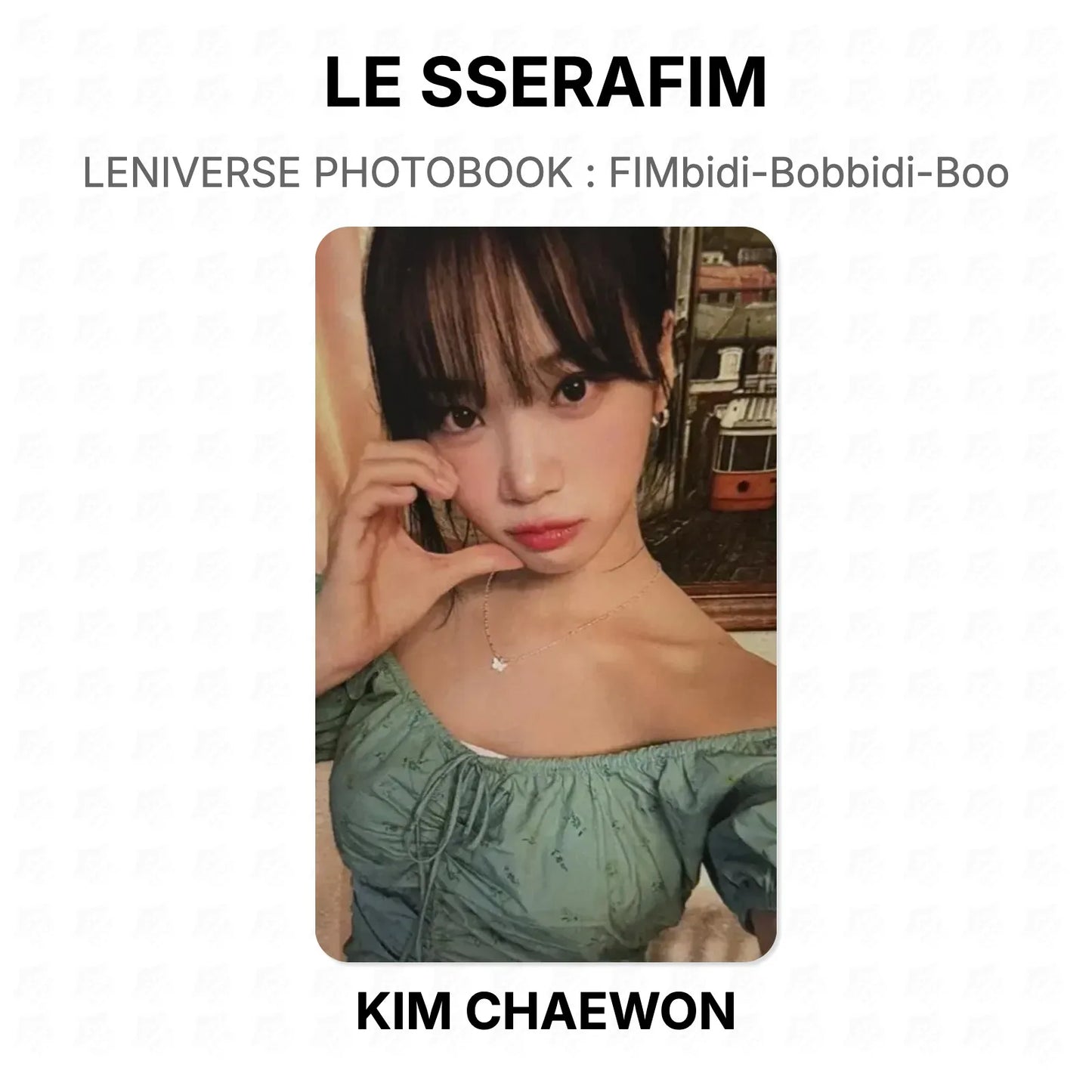 LE SSERAFIM LENIVERSE PHOTOBOOK : FIMbidi-Bobbidi-Boo Official Photocard