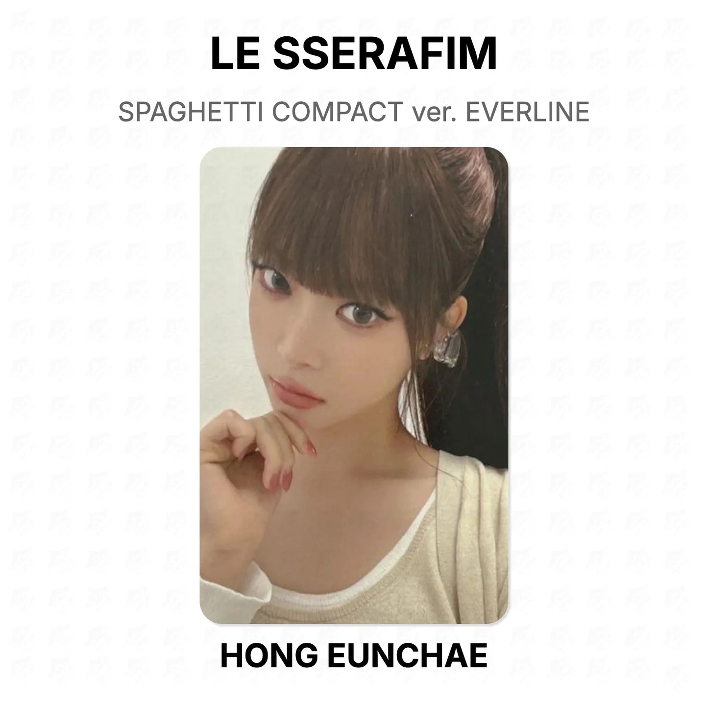 LE SSERAFIM SPAGHETTI COMPACT ver. EVERLINE Official Photocard