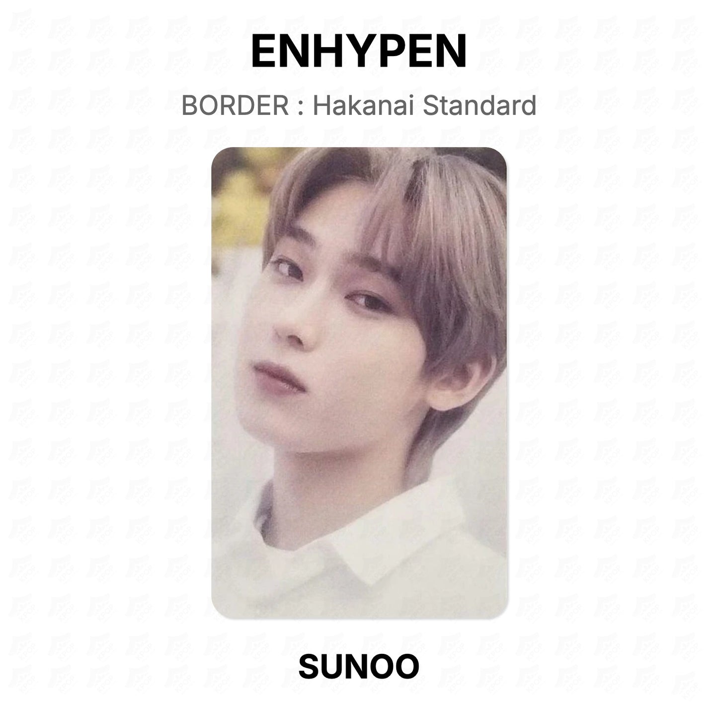 ENHYPEN BORDER : Hakanai Standard Official Photocard