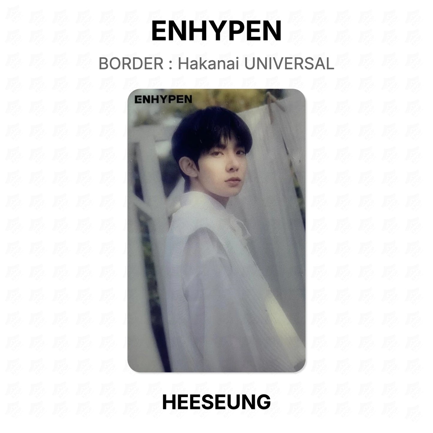ENHYPEN BORDER : Hakanai UNIVERSAL Official Photocard
