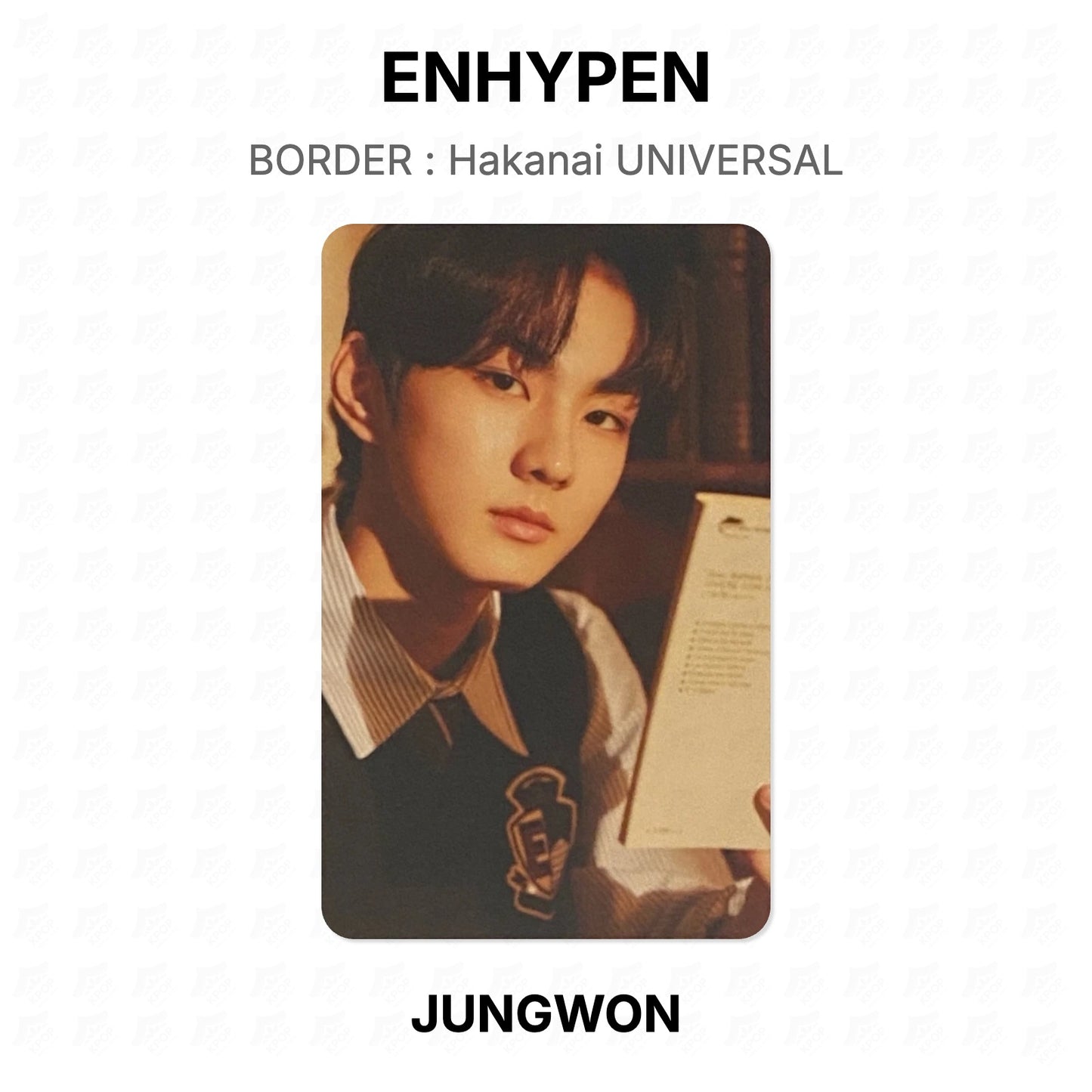 ENHYPEN BORDER : Hakanai UNIVERSAL Official Photocard