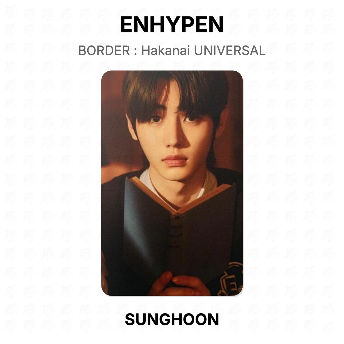 ENHYPEN BORDER : Hakanai UNIVERSAL Official Photocard