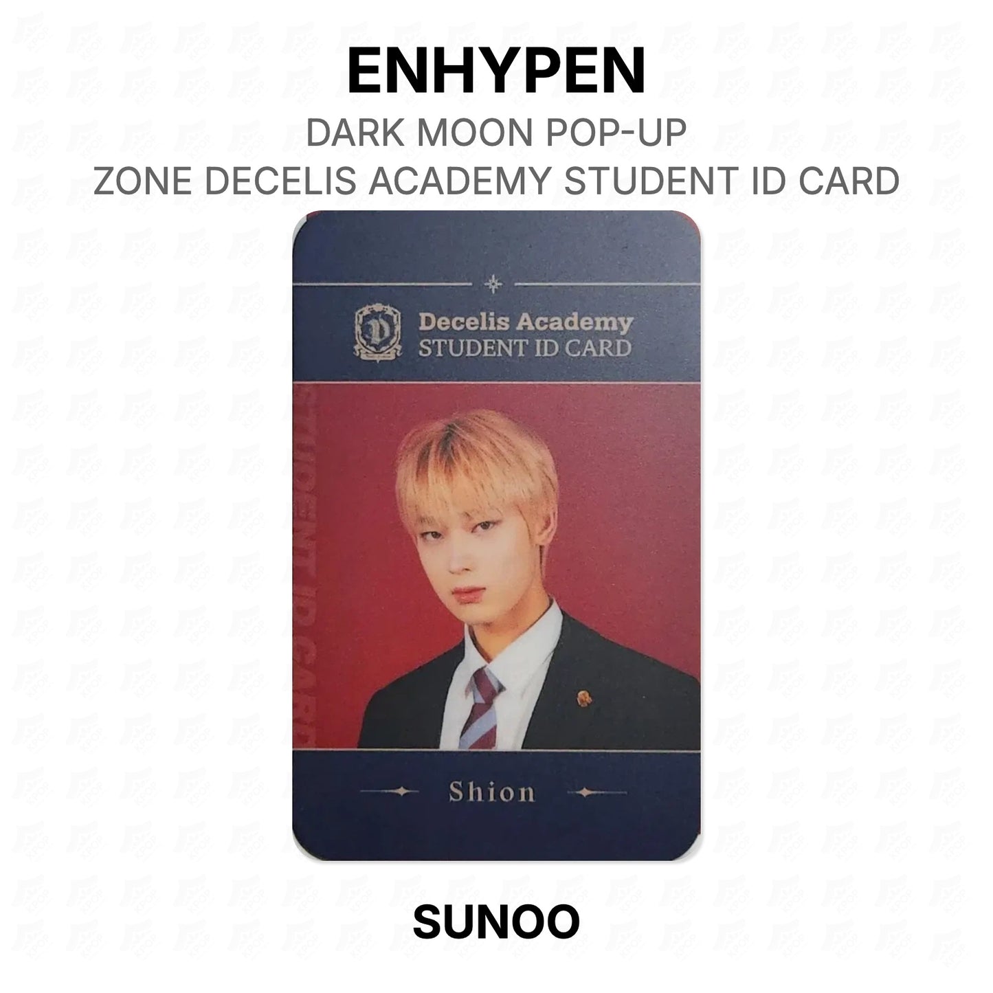 ENHYPEN DARK MOON POP-UP ZONE DECELIS ACADEMY STUDENT ID CARD Official Photocard