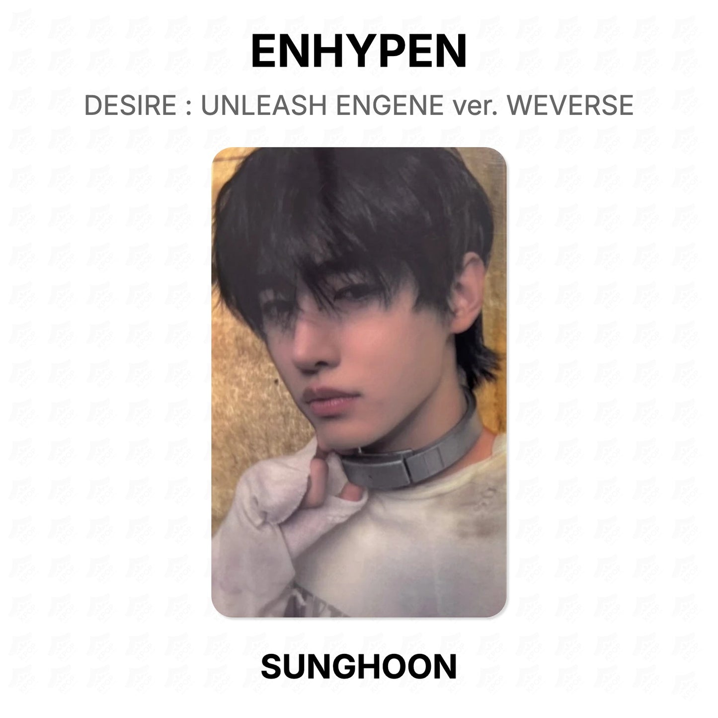 ENHYPEN DESIRE : UNLEASH ENGENE ver. WEVERSE Official Photocard