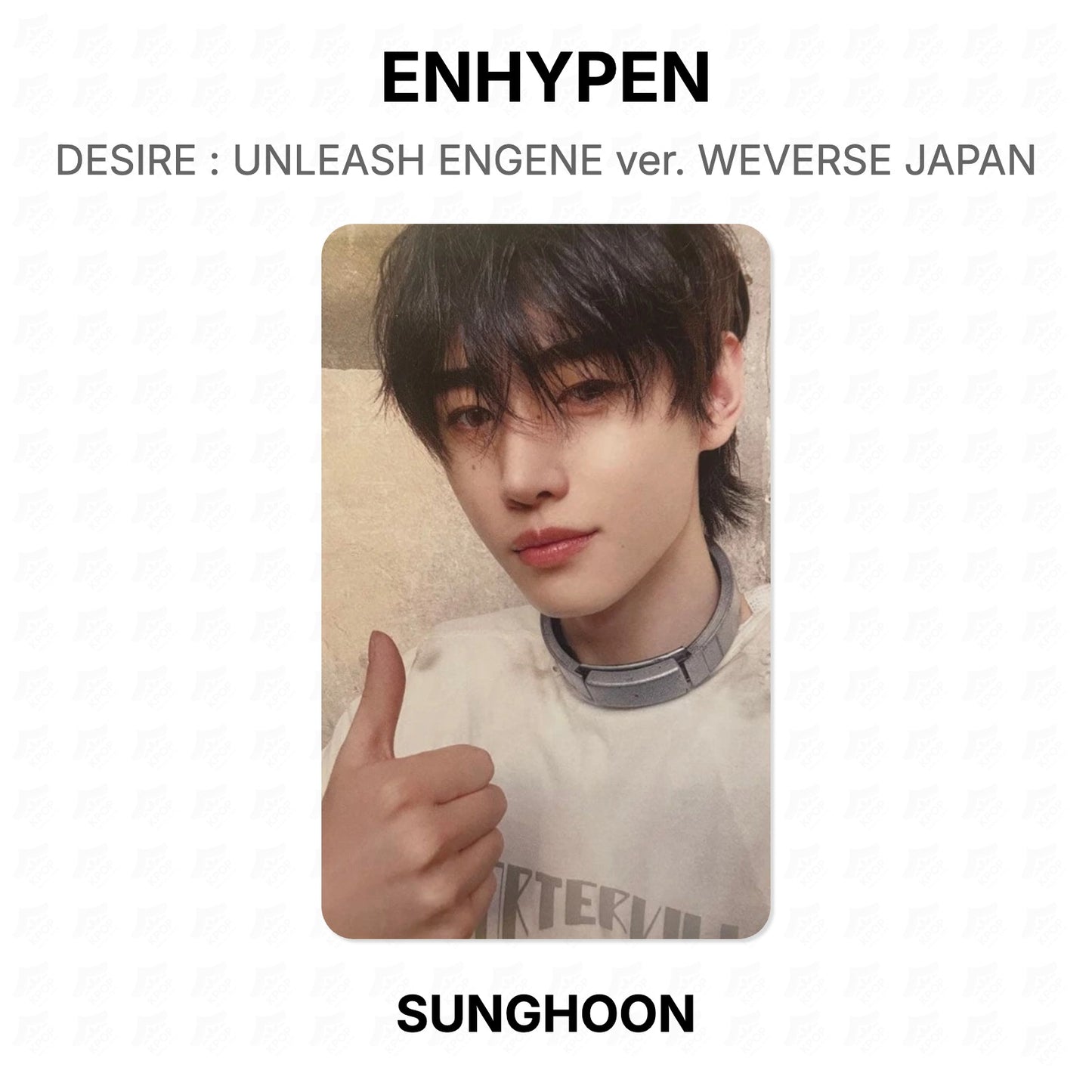 ENHYPEN DESIRE : UNLEASH ENGENE ver. WEVERSE JAPAN Official Photocard