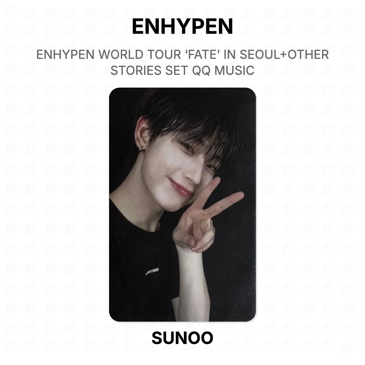ENHYPEN WORLD TOUR ‘FATE’ IN SEOUL+OTHER STORIES SET QQ MUSIC Official Photocard