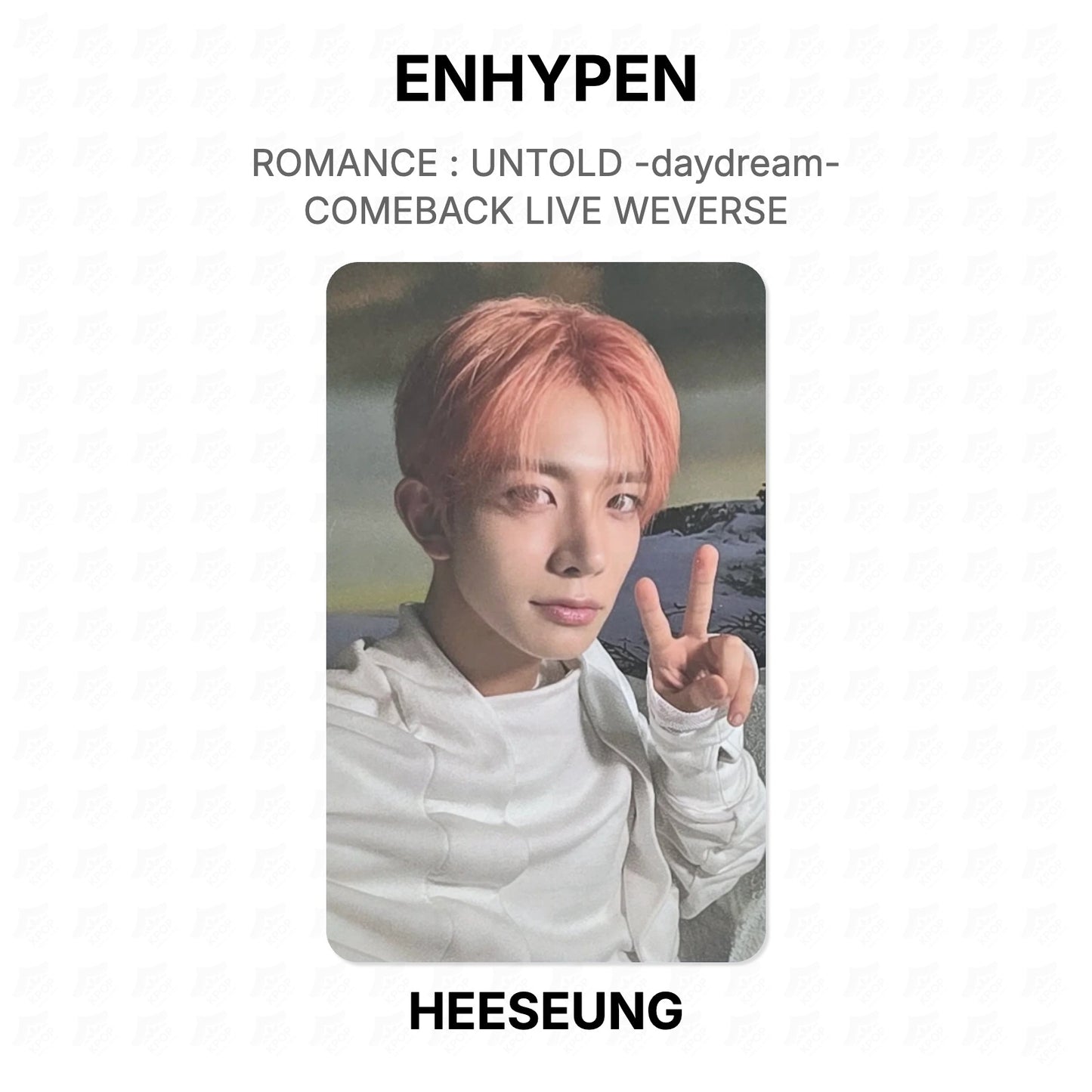 ENHYPEN ROMANCE : UNTOLD -daydream- COMEBACK LIVE WEVERSE Official Photocard