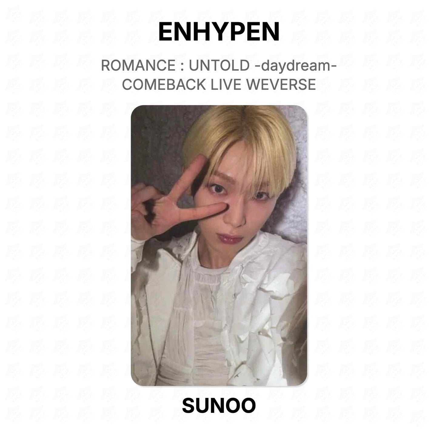 ENHYPEN ROMANCE : UNTOLD -daydream- COMEBACK LIVE WEVERSE Official Photocard