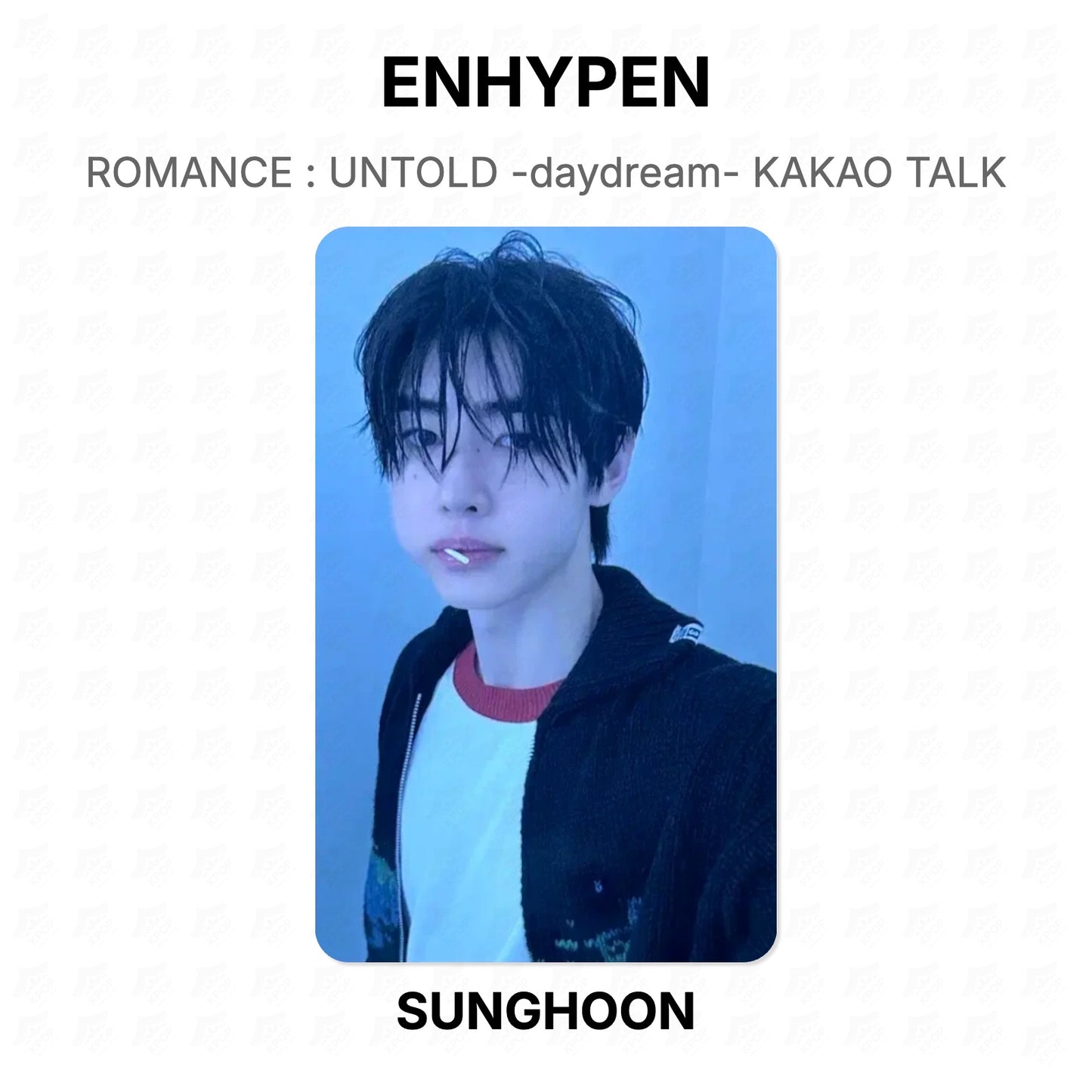 ENHYPEN ROMANCE : UNTOLD -daydream- KAKAO TALK Official Photocard