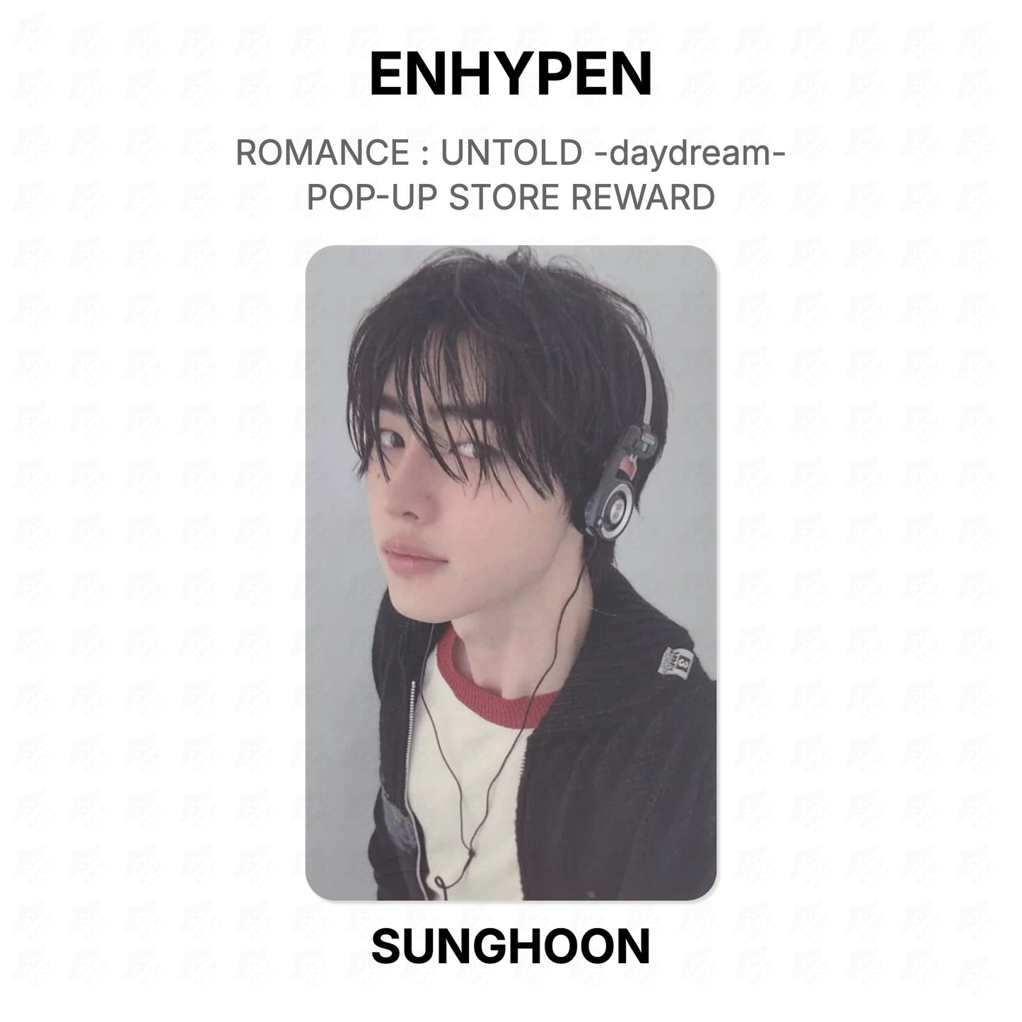 ENHYPEN ROMANCE : UNTOLD -daydream- POP-UP STORE REWARD Official Photocard
