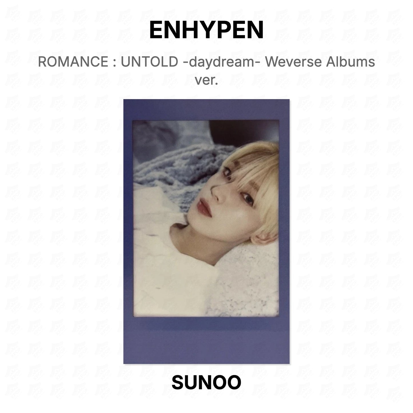 ENHYPEN ROMANCE : UNTOLD -daydream- Weverse Albums ver. Official Photocard