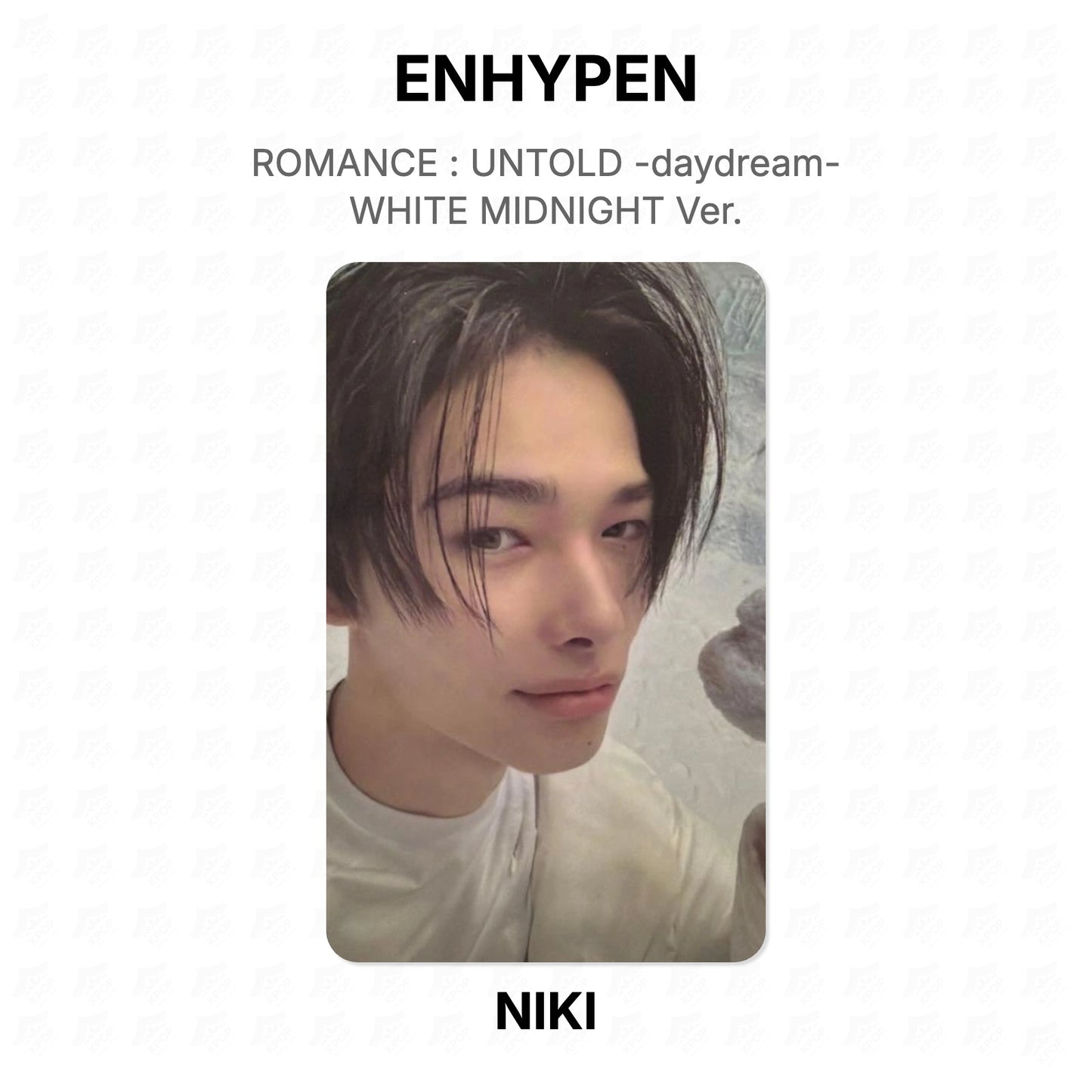 ENHYPEN ROMANCE : UNTOLD -daydream- WHITE MIDNIGHT Ver. Official Photocard