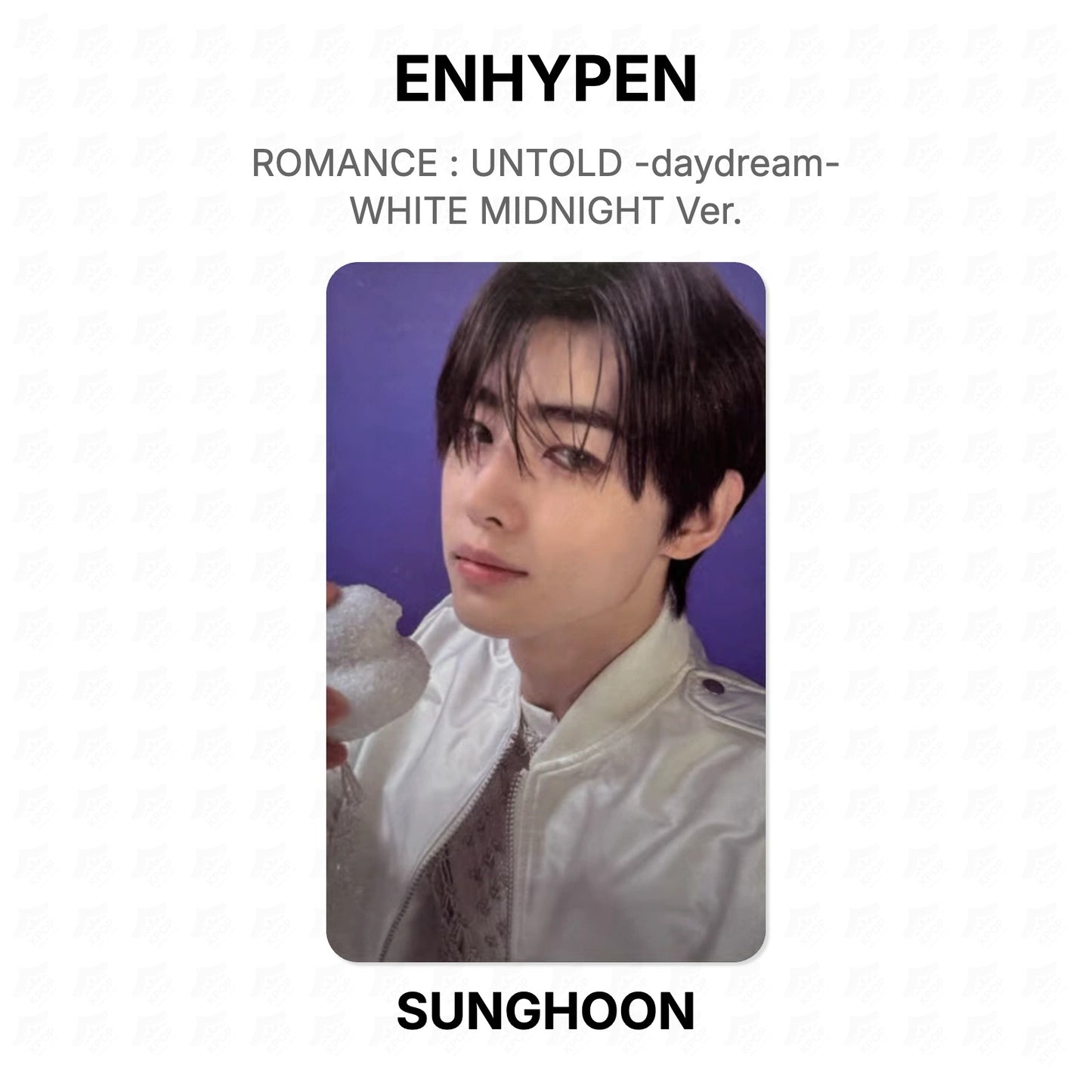 ENHYPEN ROMANCE : UNTOLD -daydream- WHITE MIDNIGHT Ver. Official Photocard