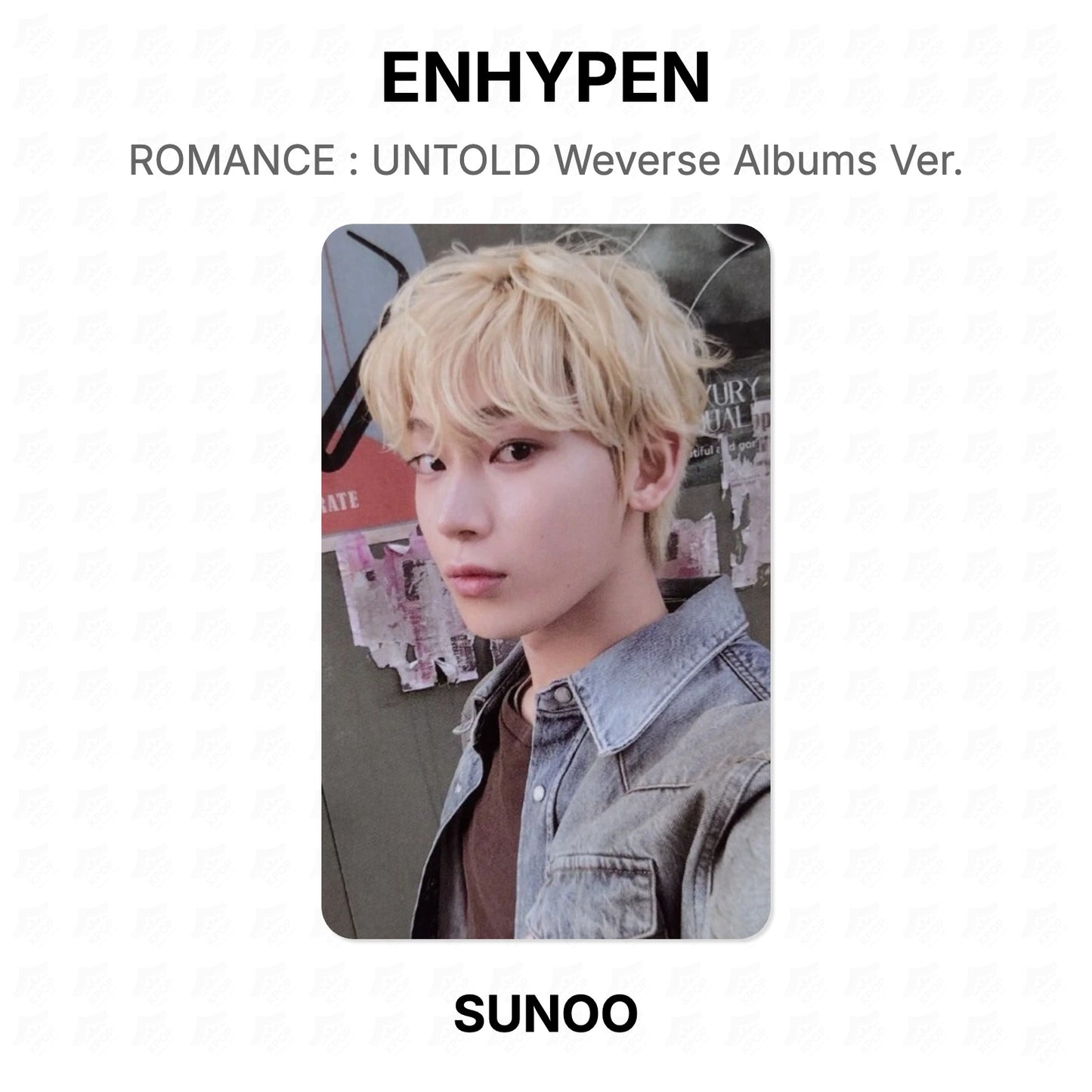 ENHYPEN ROMANCE : UNTOLD Weverse Albums Ver. Official Photocard