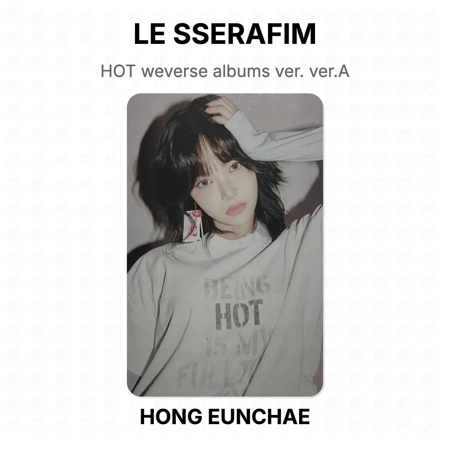 LE SSERAFIM HOT weverse albums ver. ver.A Official Photocard