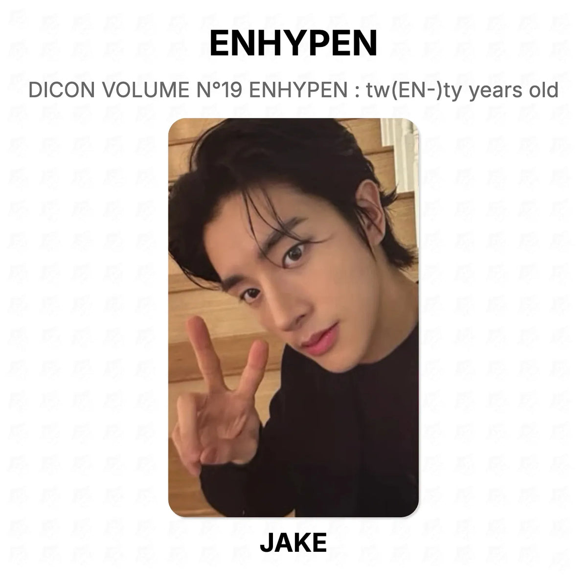 ENHYPEN DICON VOLUME N°19 ENHYPEN : tw(EN-)ty years old Official Photocard