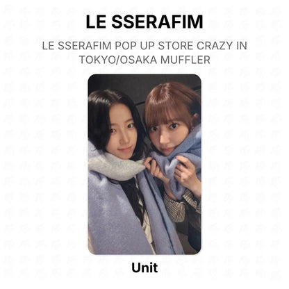LE SSERAFIM POP UP STORE CRAZY IN TOKYO/OSAKA MUFFLER Official Photocard