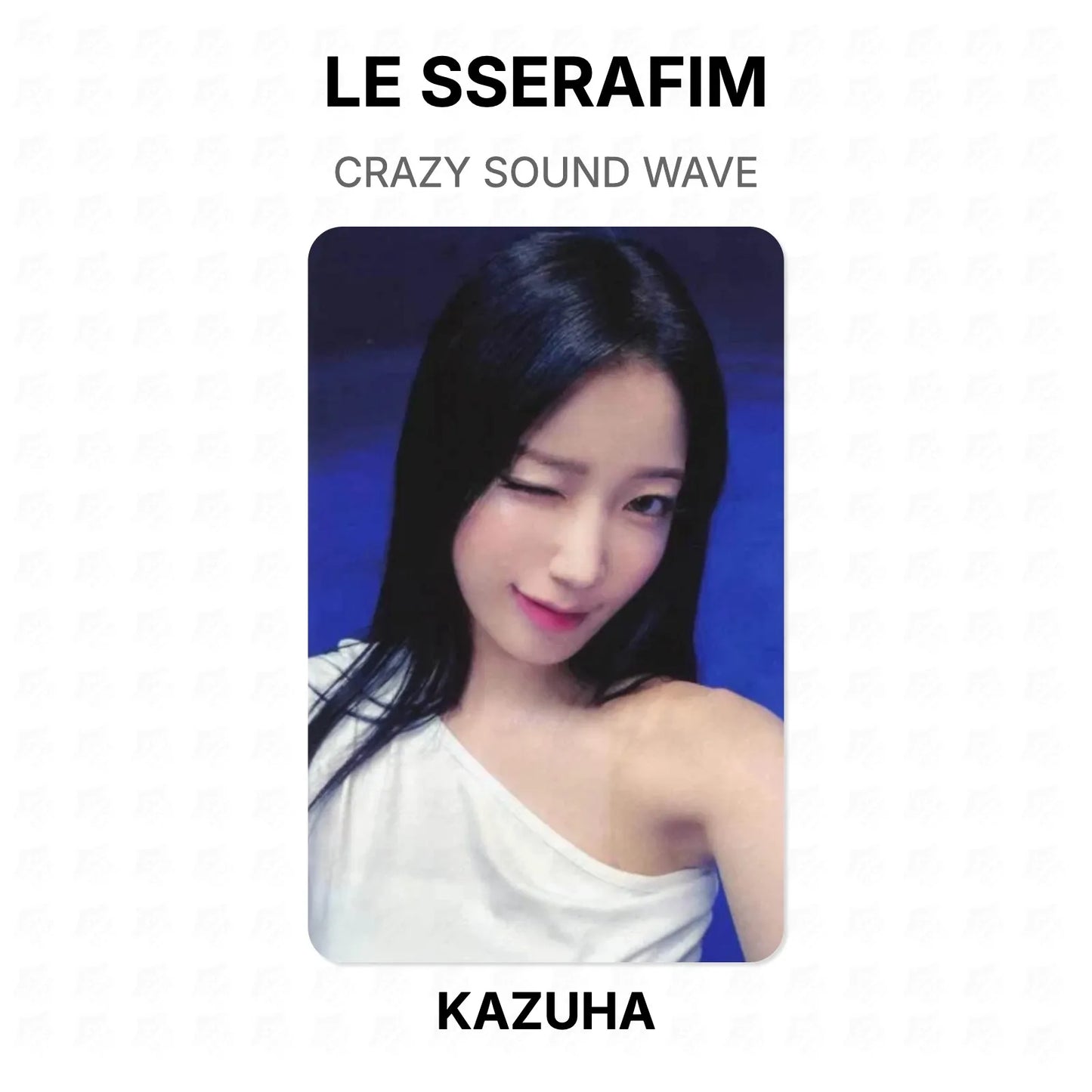 LE SSERAFIM CRAZY SOUND WAVE Official Photocard