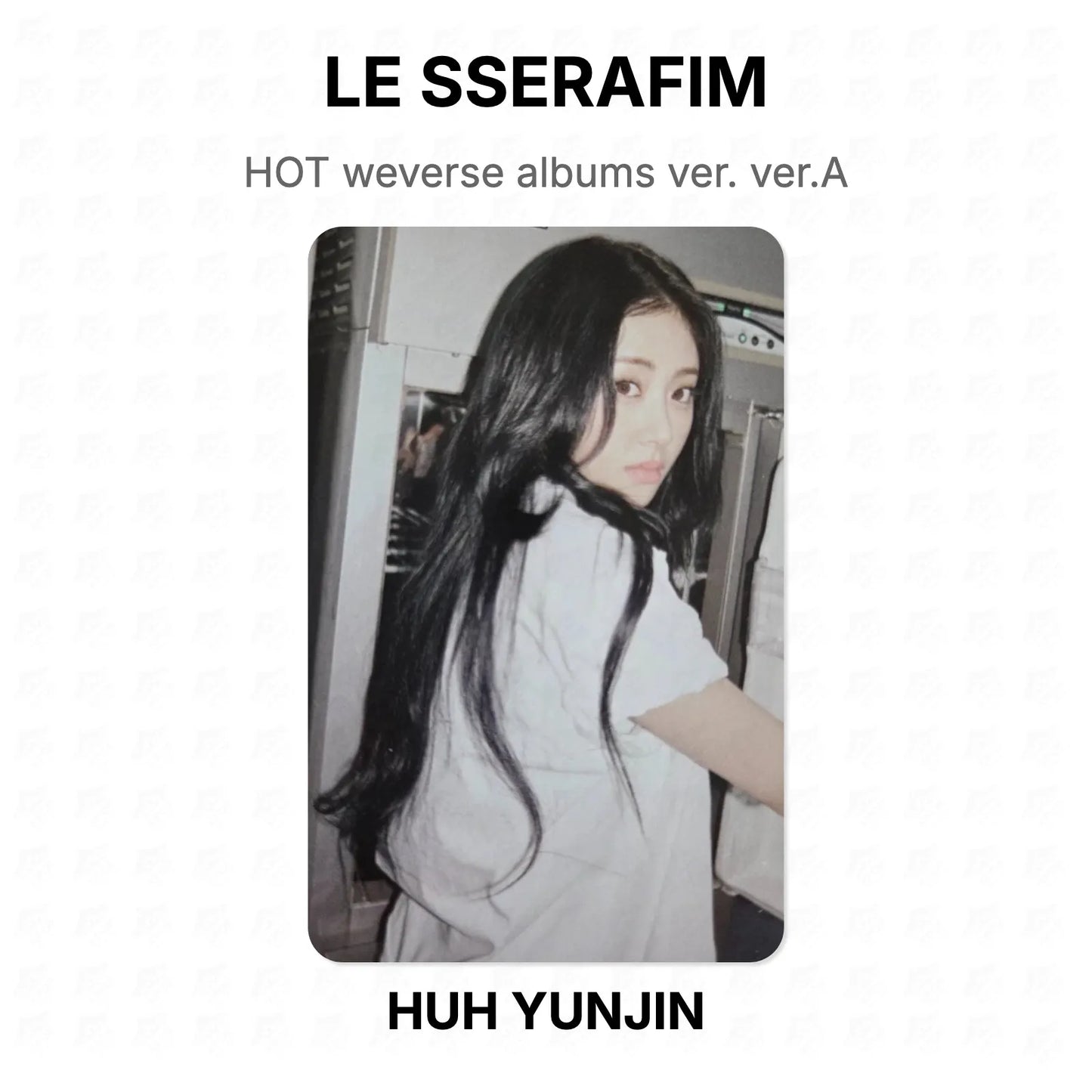 LE SSERAFIM HOT weverse albums ver. ver.A Official Photocard