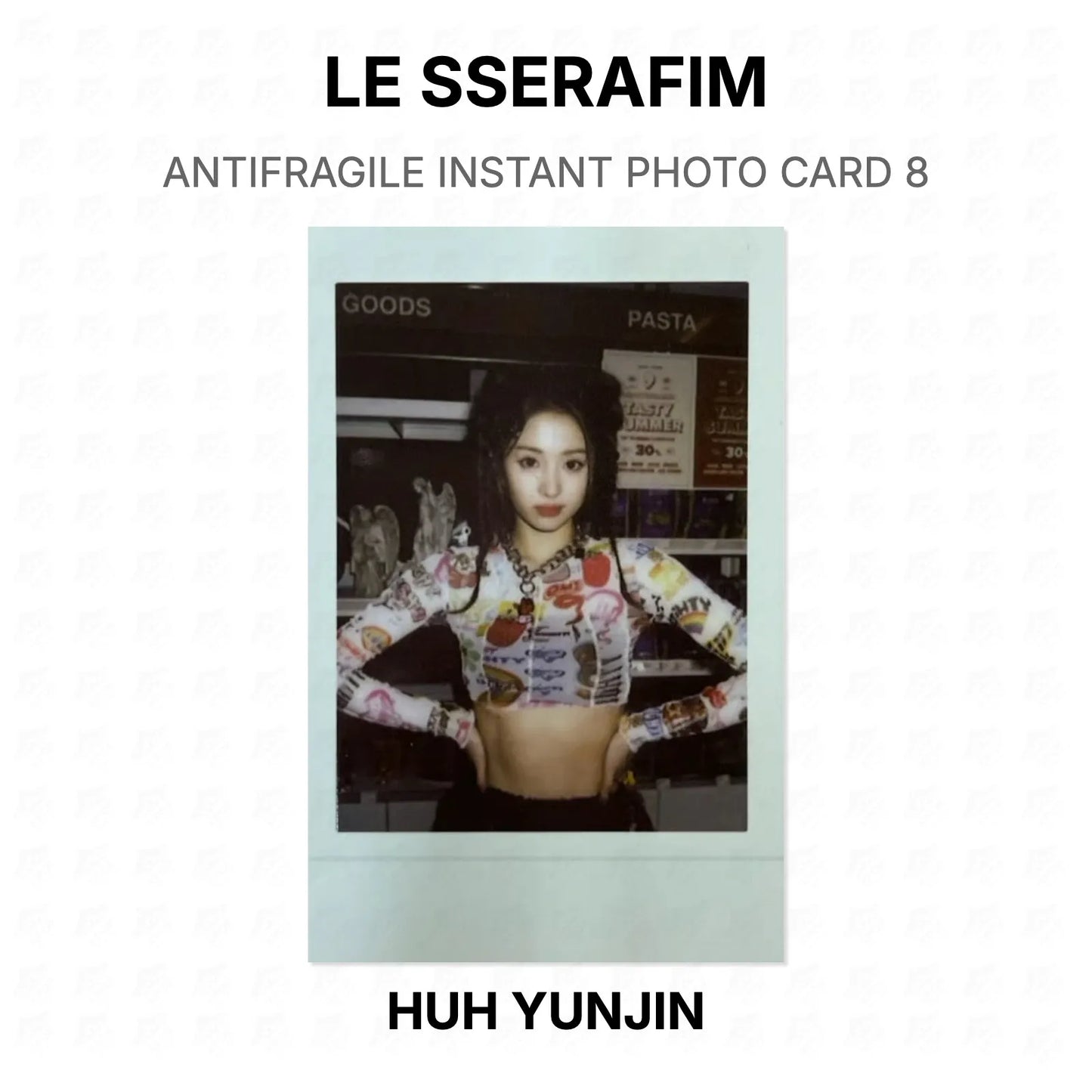 LE SSERAFIM ANTIFRAGILE INSTANT PHOTO CARD 8 Official Photocard