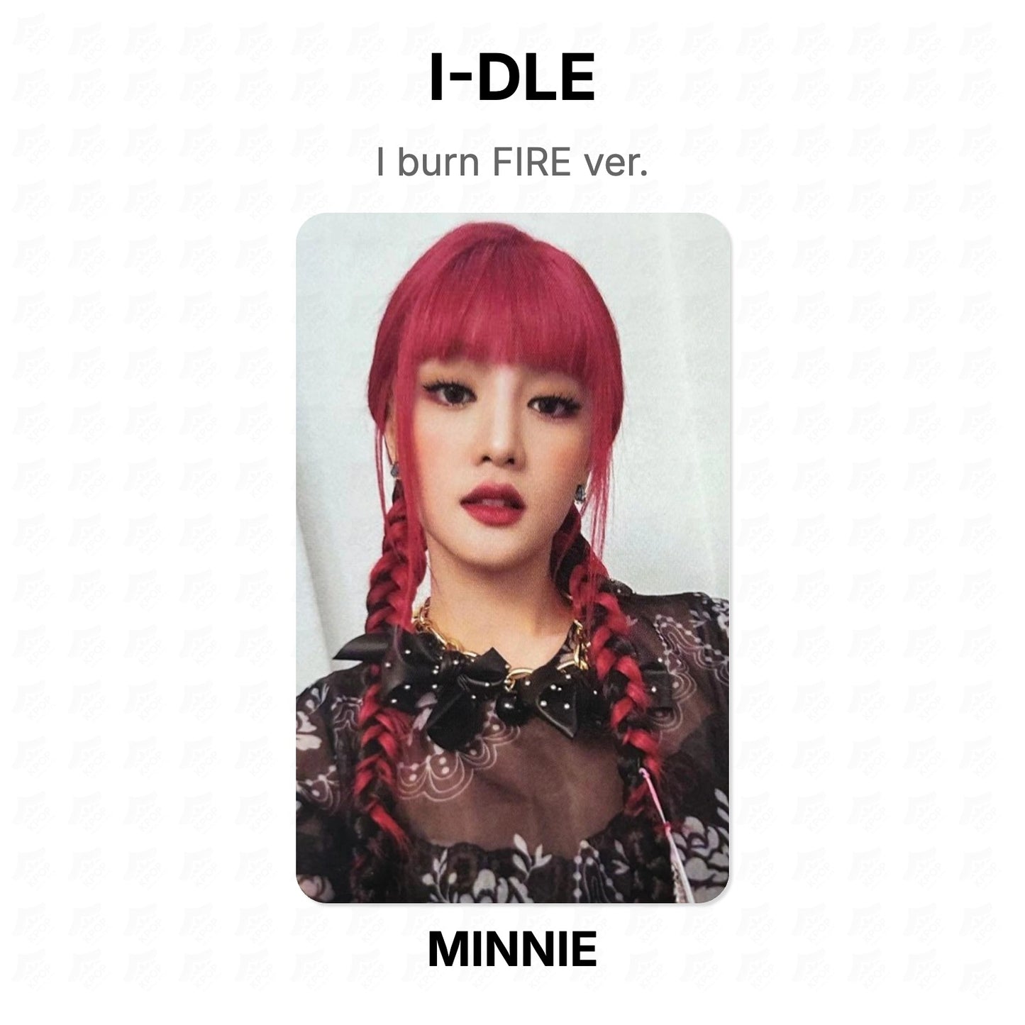 I-DLE I burn FIRE ver. Official Photocard
