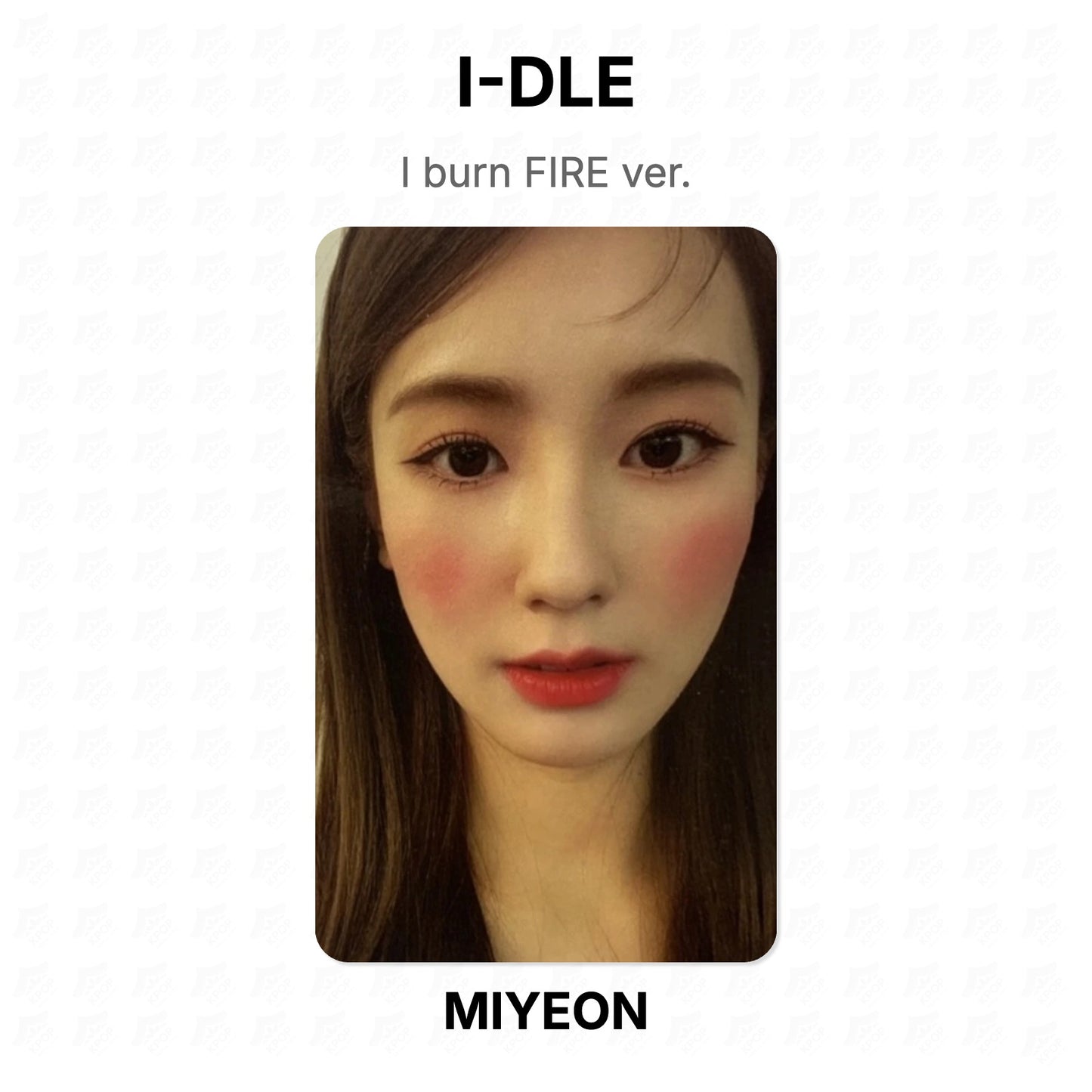 I-DLE I burn FIRE ver. Official Photocard