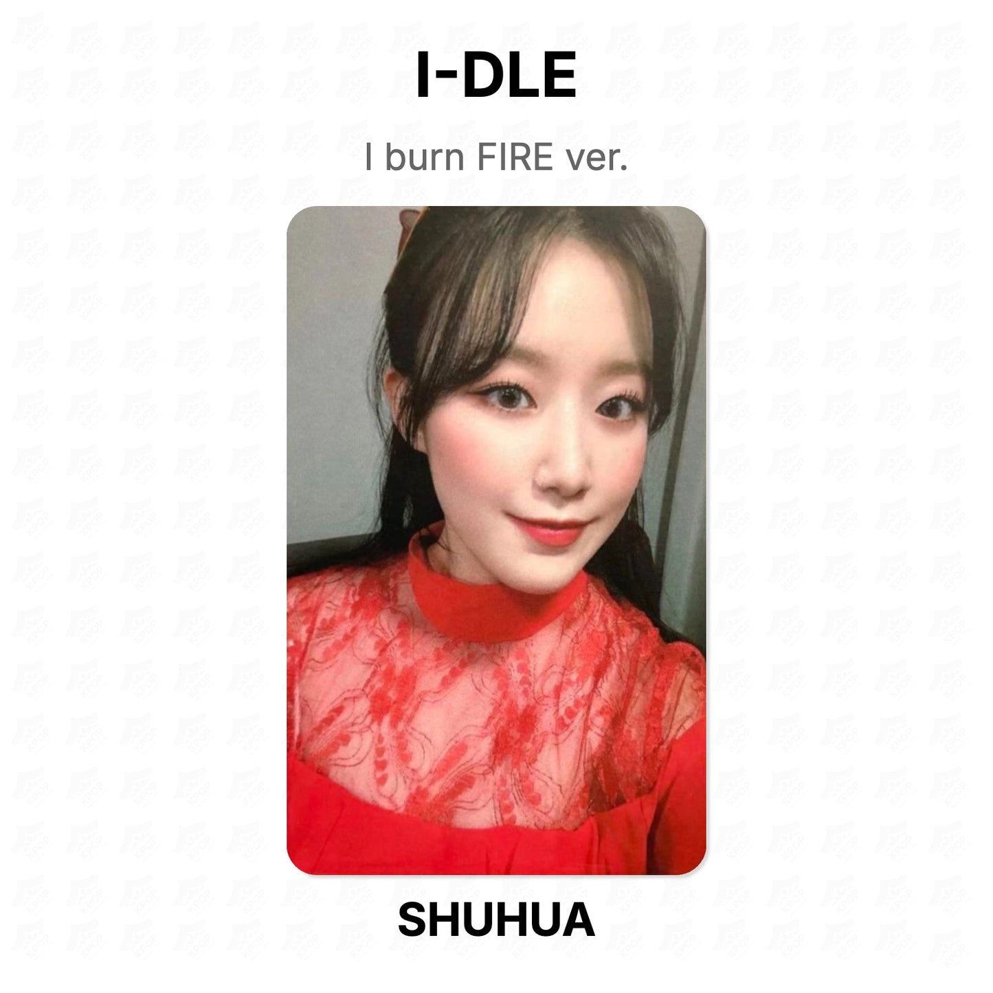 I-DLE I burn FIRE ver. Official Photocard