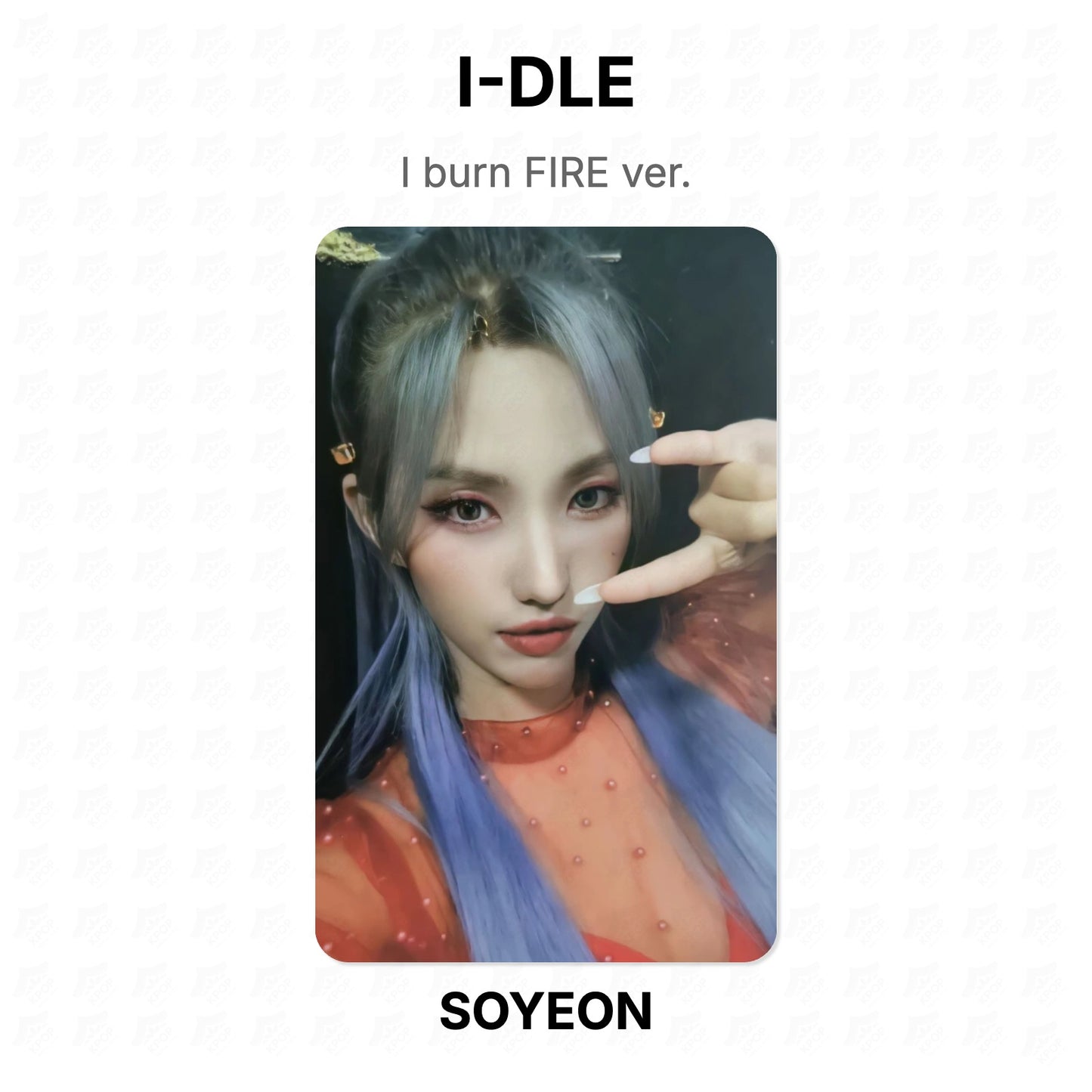 I-DLE I burn FIRE ver. Official Photocard
