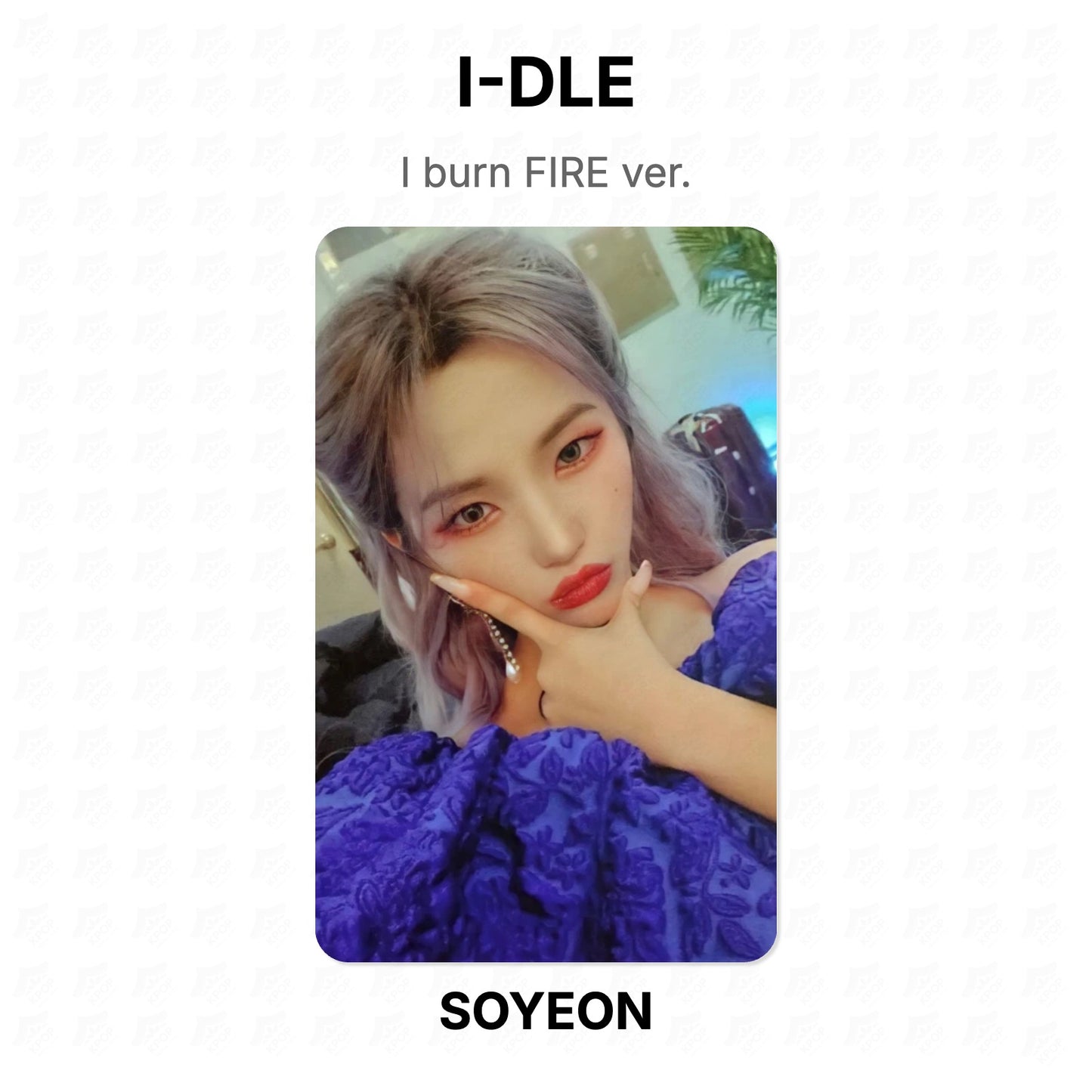 I-DLE I burn FIRE ver. Official Photocard