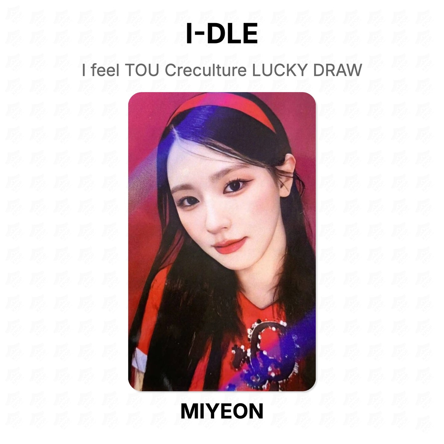 I-DLE I feel TOU Creculture LUCKY DRAW Official Photocard