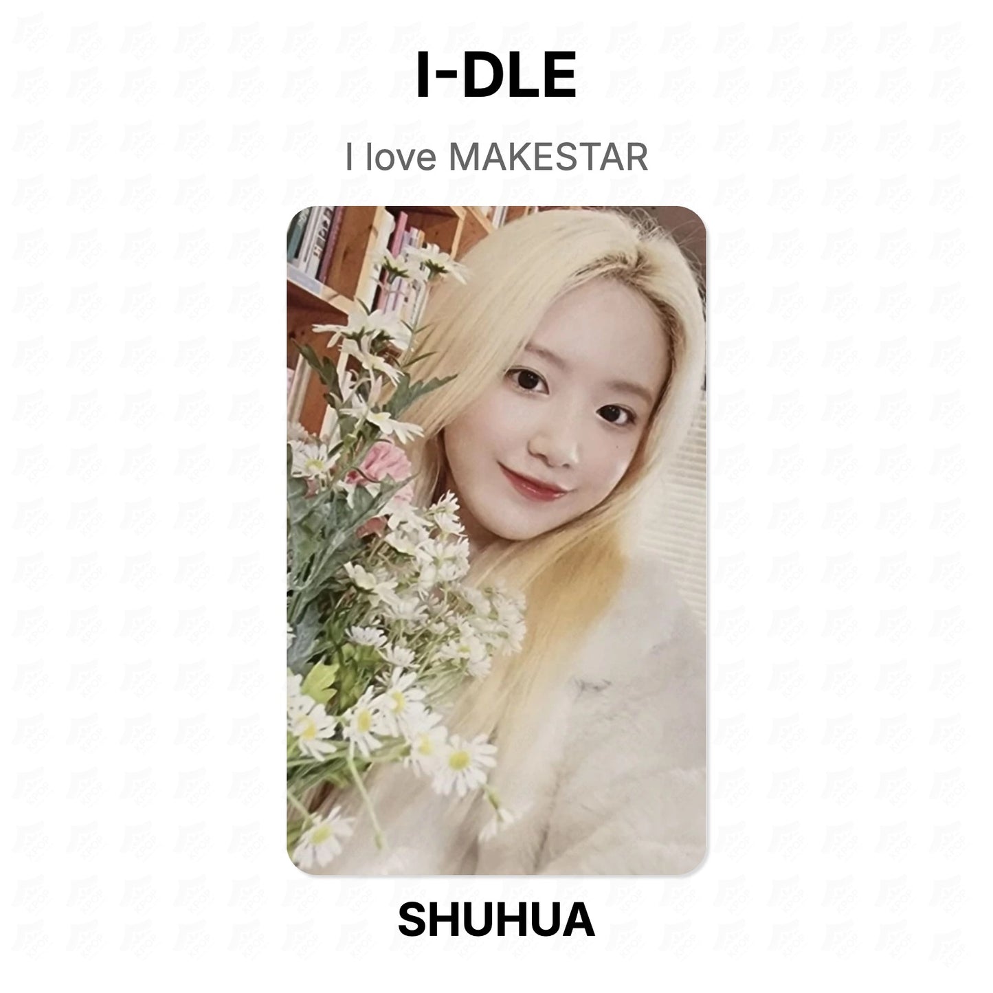 I-DLE I love MAKESTAR Official Photocard