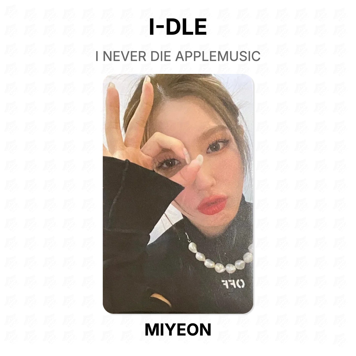 I-DLE I NEVER DIE APPLEMUSIC Official Photocard