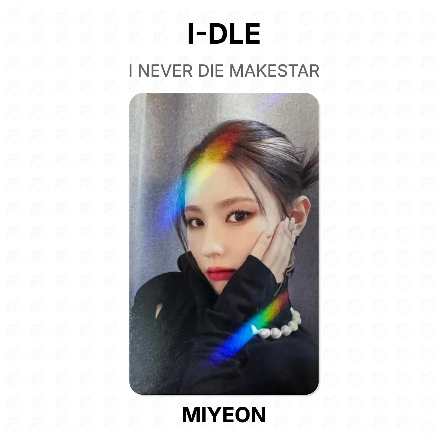 I-DLE I NEVER DIE MAKESTAR Official Photocard