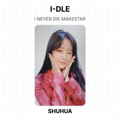 I-DLE I NEVER DIE MAKESTAR Official Photocard